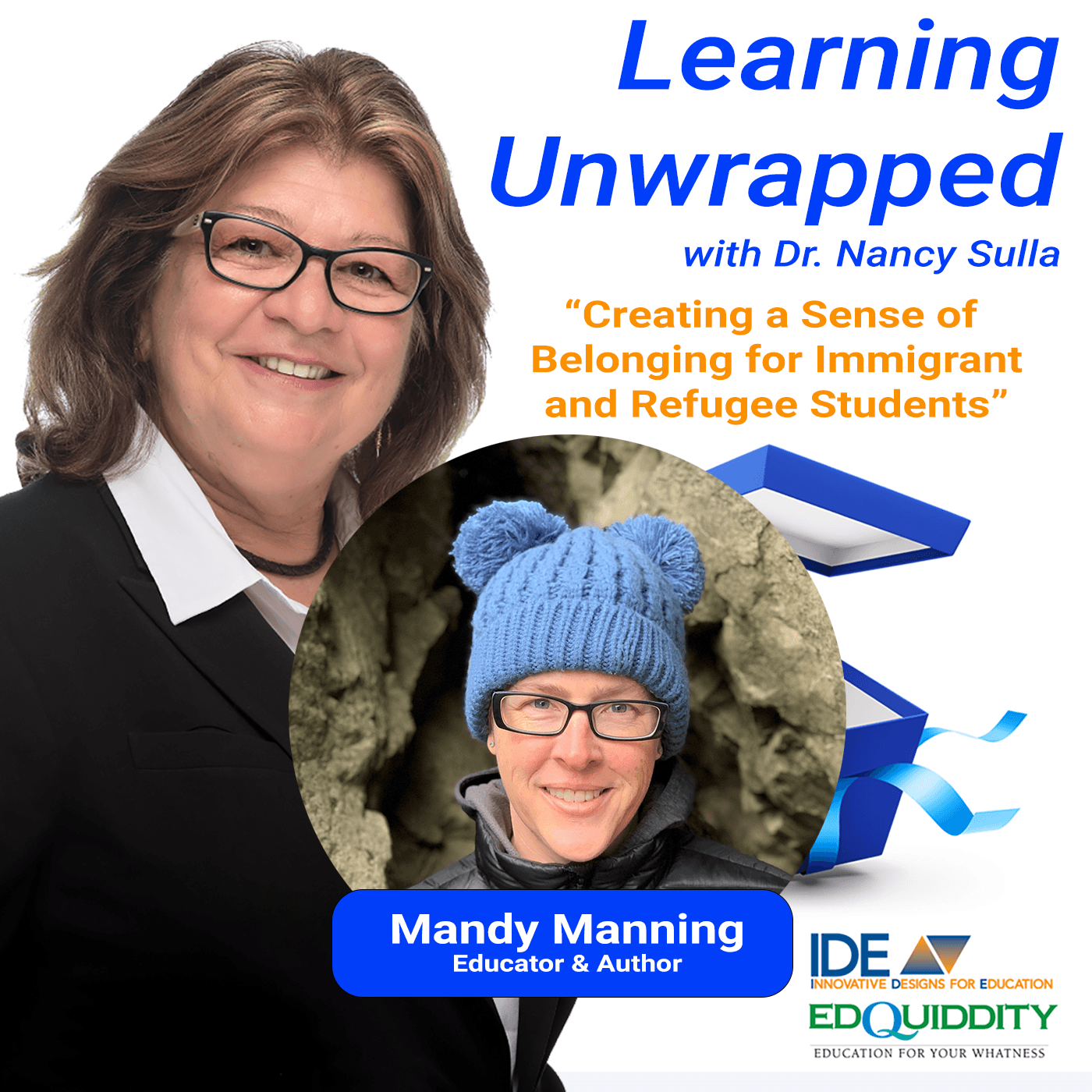 Creating a Sense of Belonging with Immigrant and Refugee Students - with Mandy Manning - Learning Unwrapped with Dr. Nancy Sulla cover