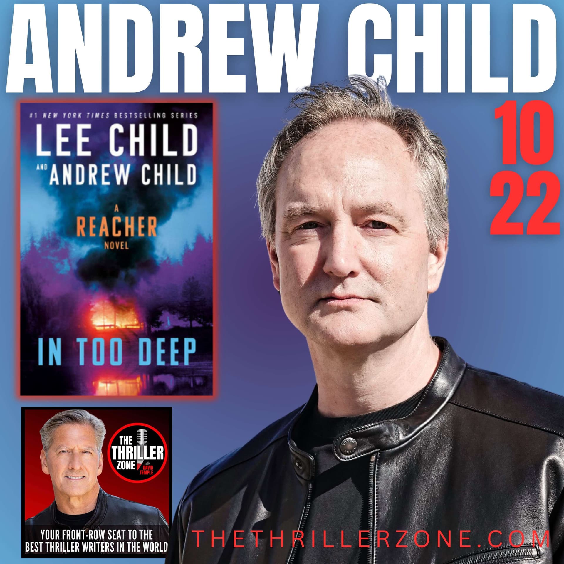 The New Reacher IN TOO DEEP with author Andrew Child - The Thriller Zone cover