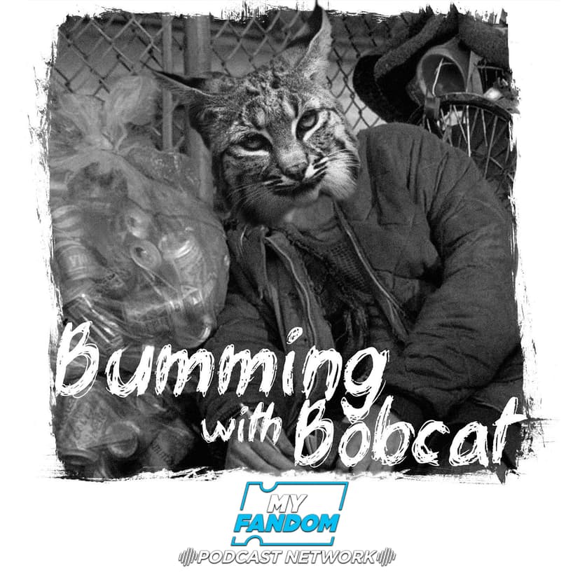 Bumming with Bobcat cover