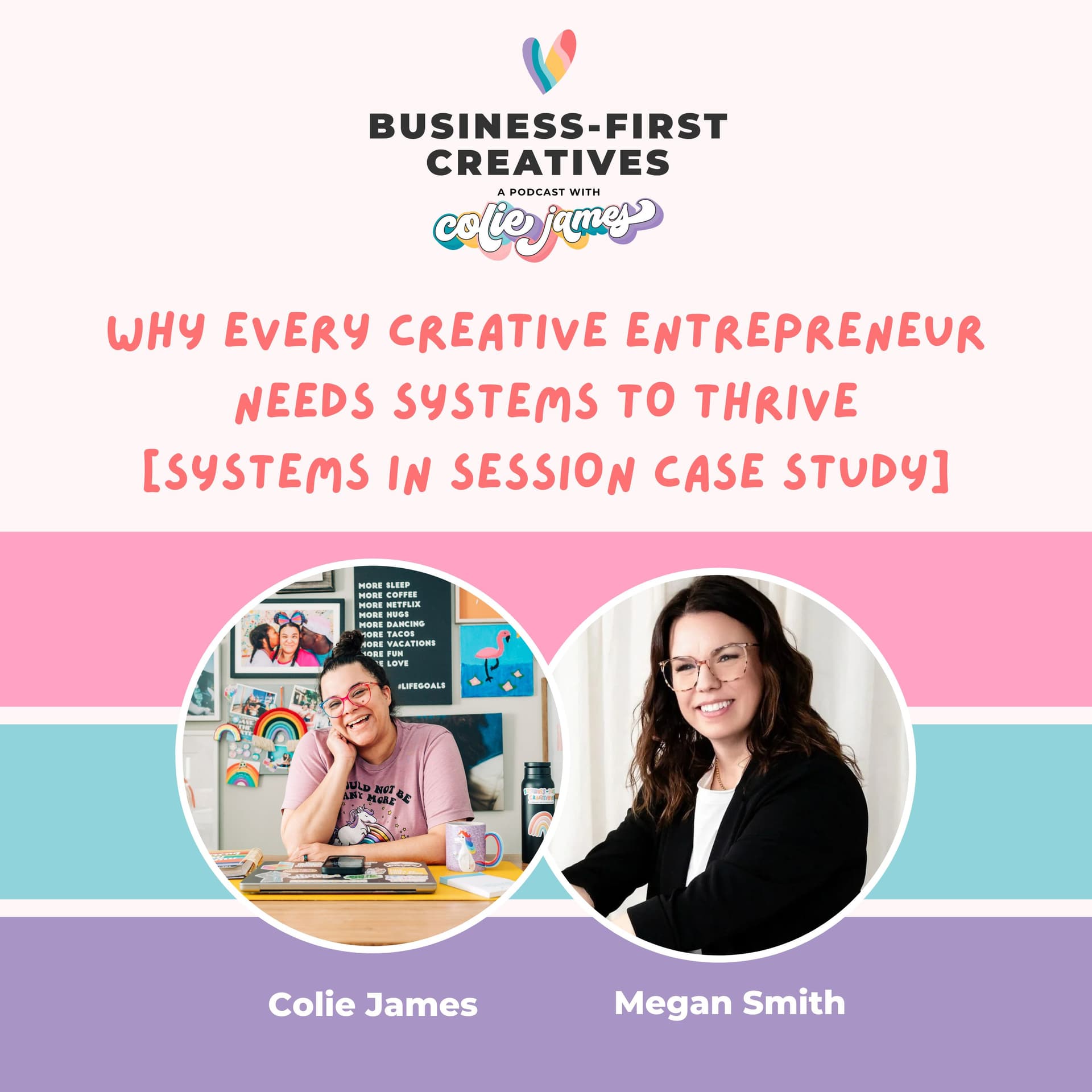Why Every Creative Entrepreneur Needs Systems to Thrive with Megan Smith - Business-First Creatives: Client Experience & Systems for Service Providers cover