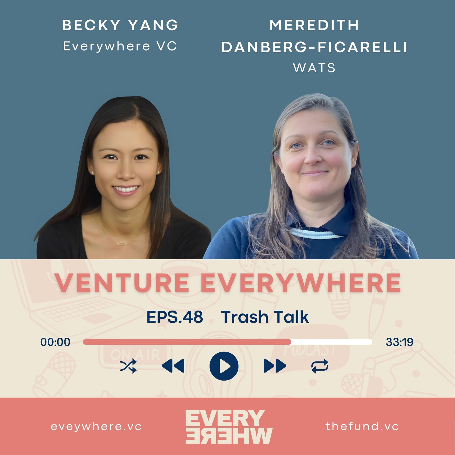 Trash Talk: Meredith Danberg-Ficarelli with Becky Yang - Venture Everywhere cover