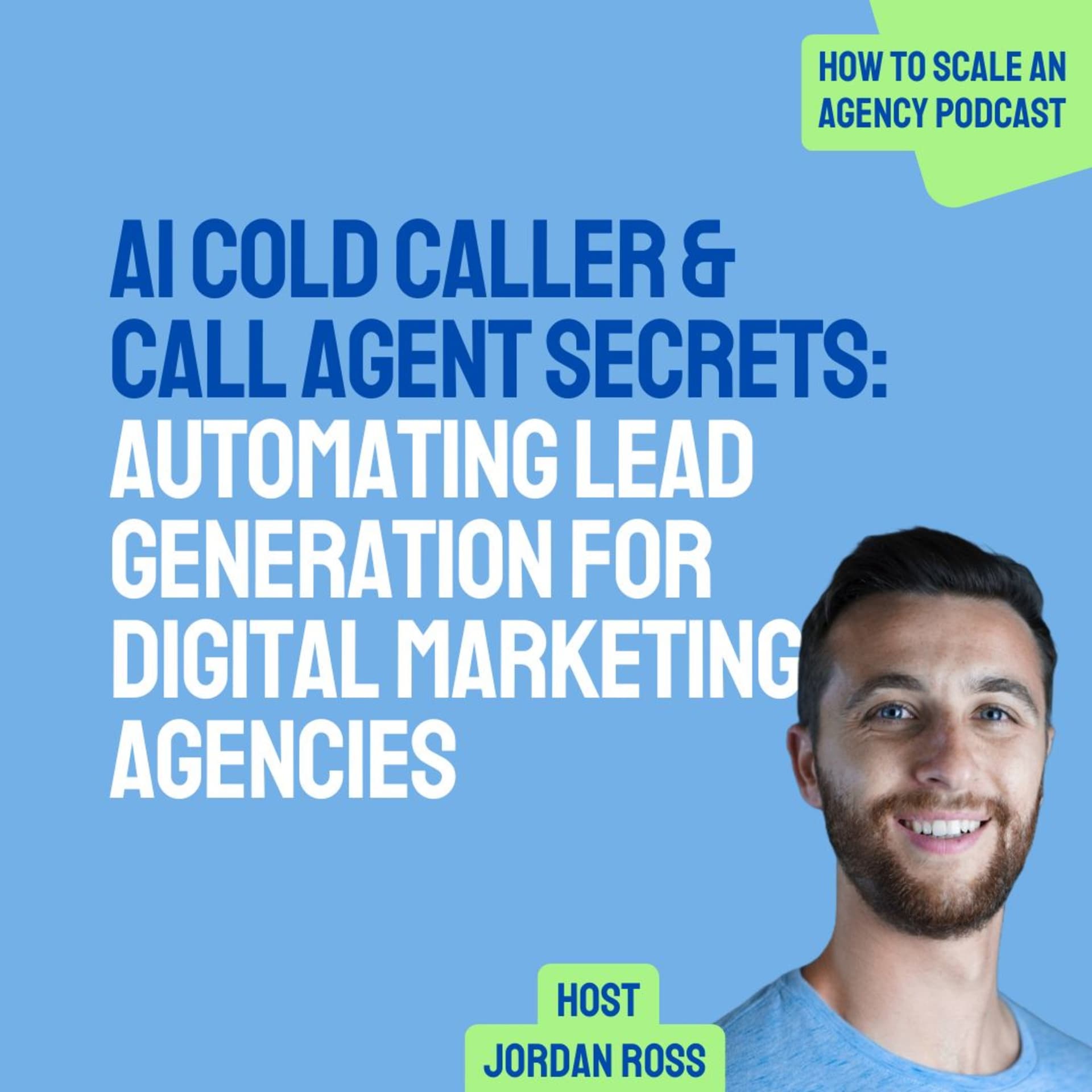 AI Cold Caller & Call Agent Secrets: Automating Lead Generation for Digital Marketing Agencies — How to Scale an 8 Figure Agency 🚀 cover