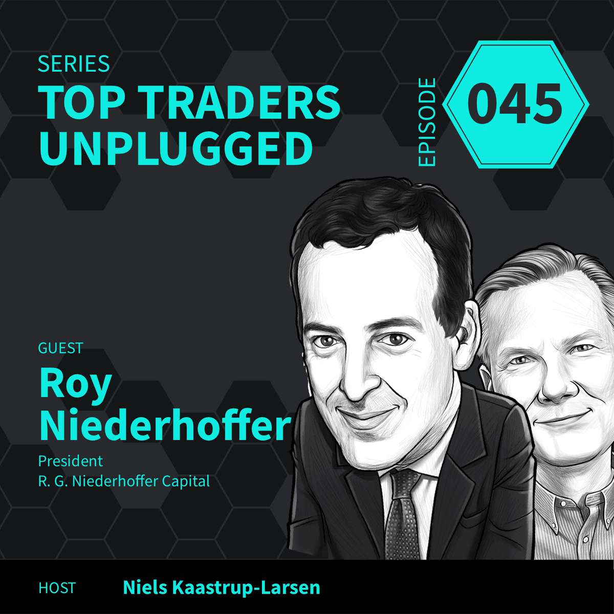 TTU45: How To Overcome Cognitive Bias in Investing & Trading ft. Roy Niederhoffer of R. G. Niederhoffer Capital Management – 1of2 - Top Traders Unplugged cover