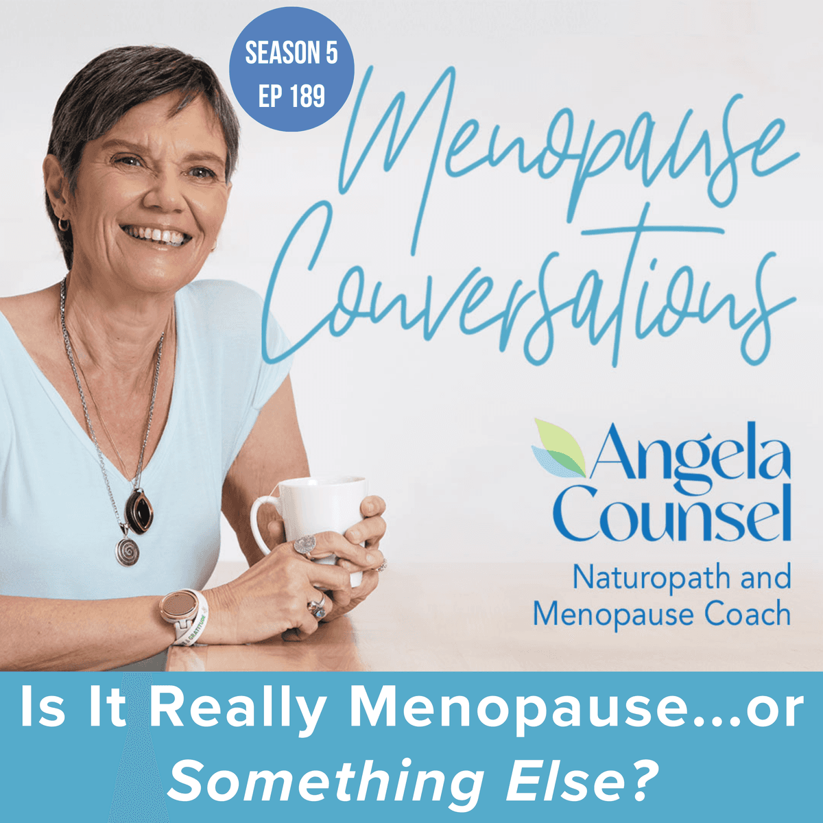 Is It Really Menopause… or Something Else? - Menopause Conversations cover