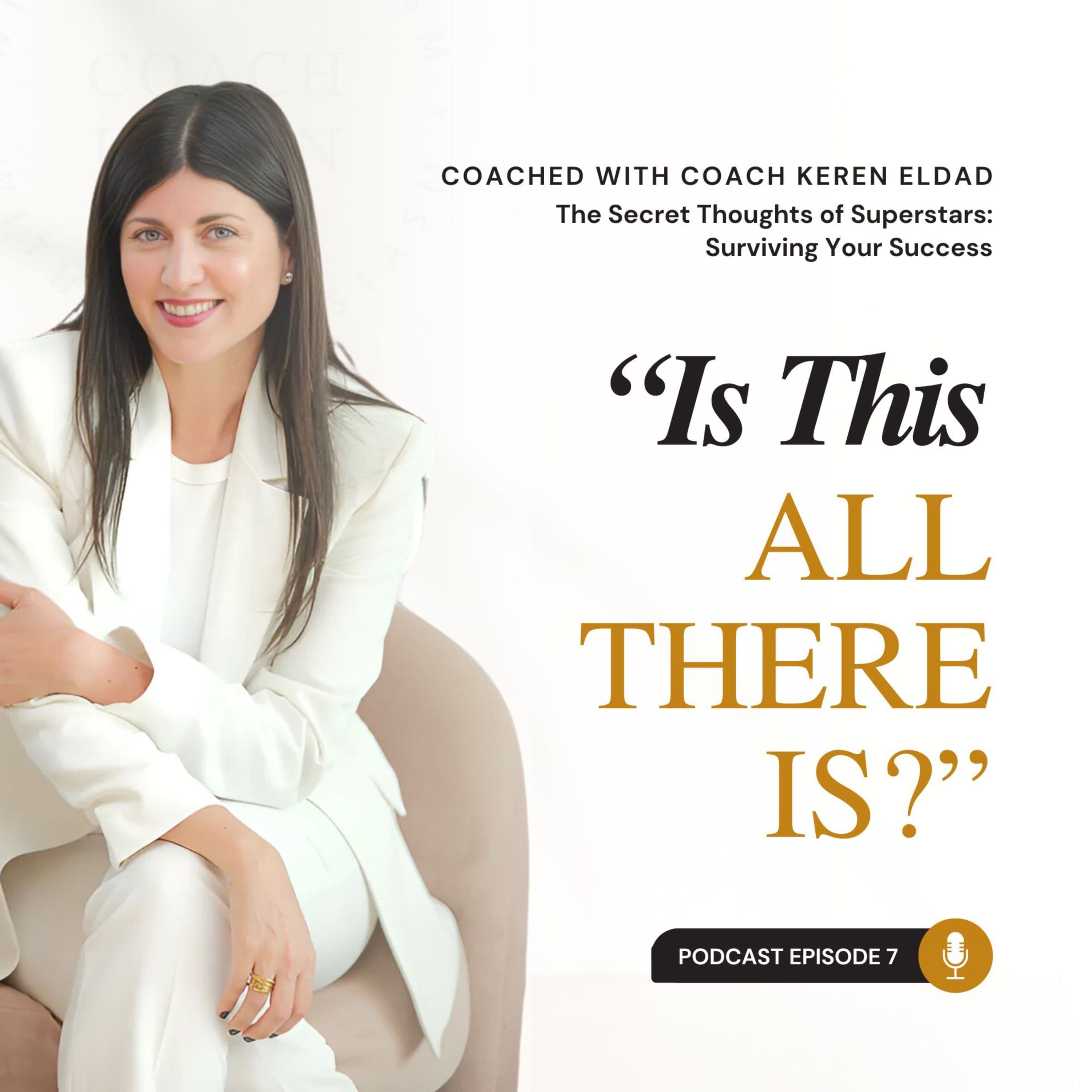 “Is This All There Is?” - COACHED with Coach Keren cover