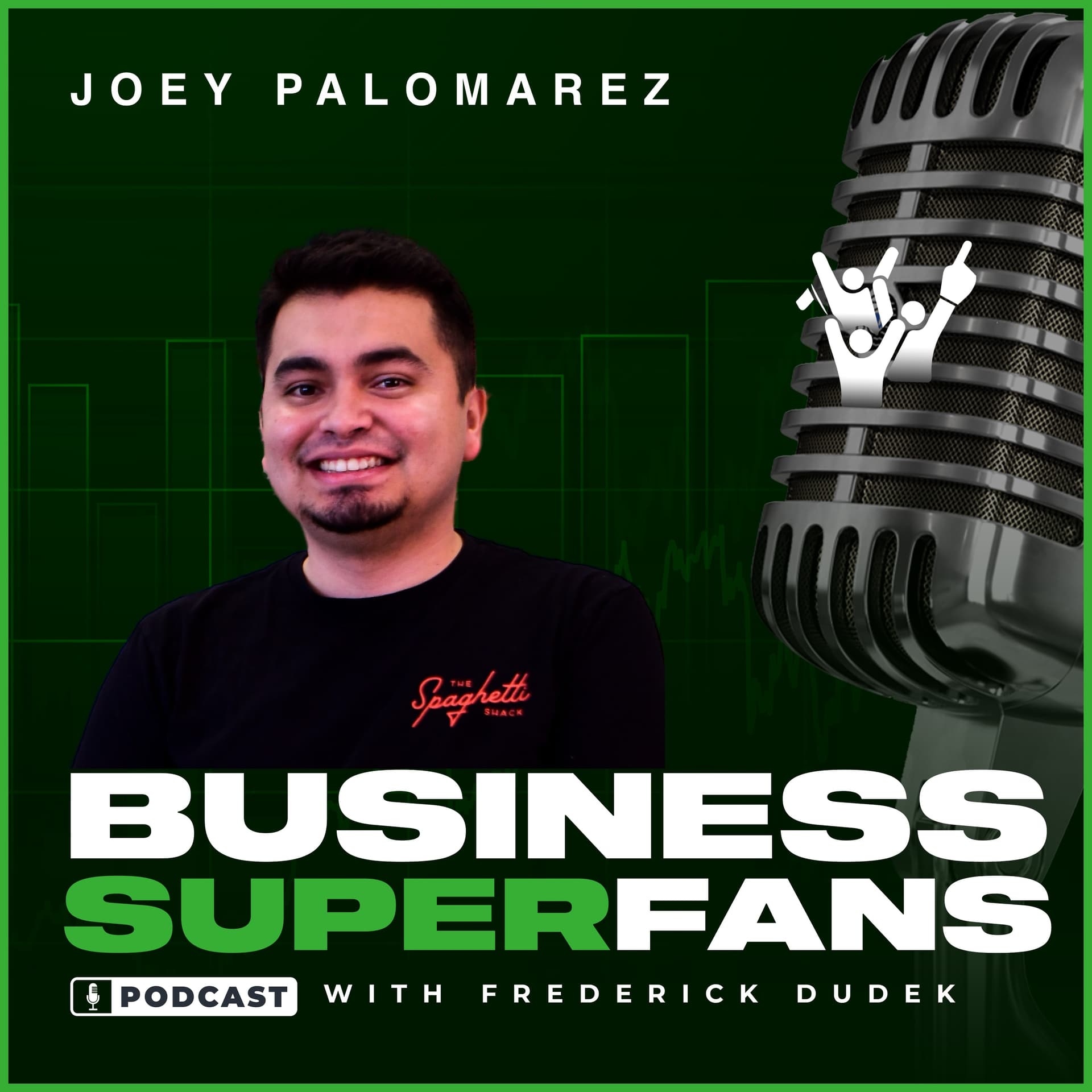 Spaghetti Shack Success: Joey Palomarez's Recipe for Community and Growth — Business Superfans® Advantage cover
