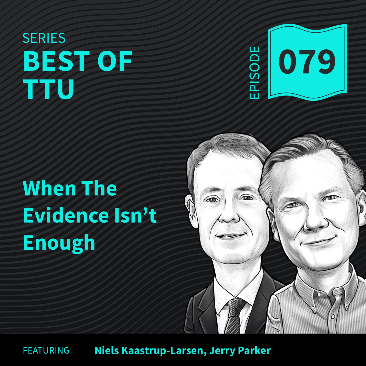 BO79: When The Evidence Isn’t Enough - Top Traders Unplugged cover