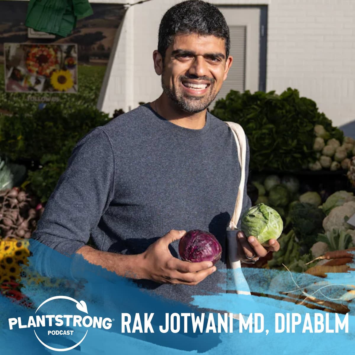 Ep. 239: RAK Your Life with Dr. Rak Jotwani - PLANTSTRONG Podcast cover