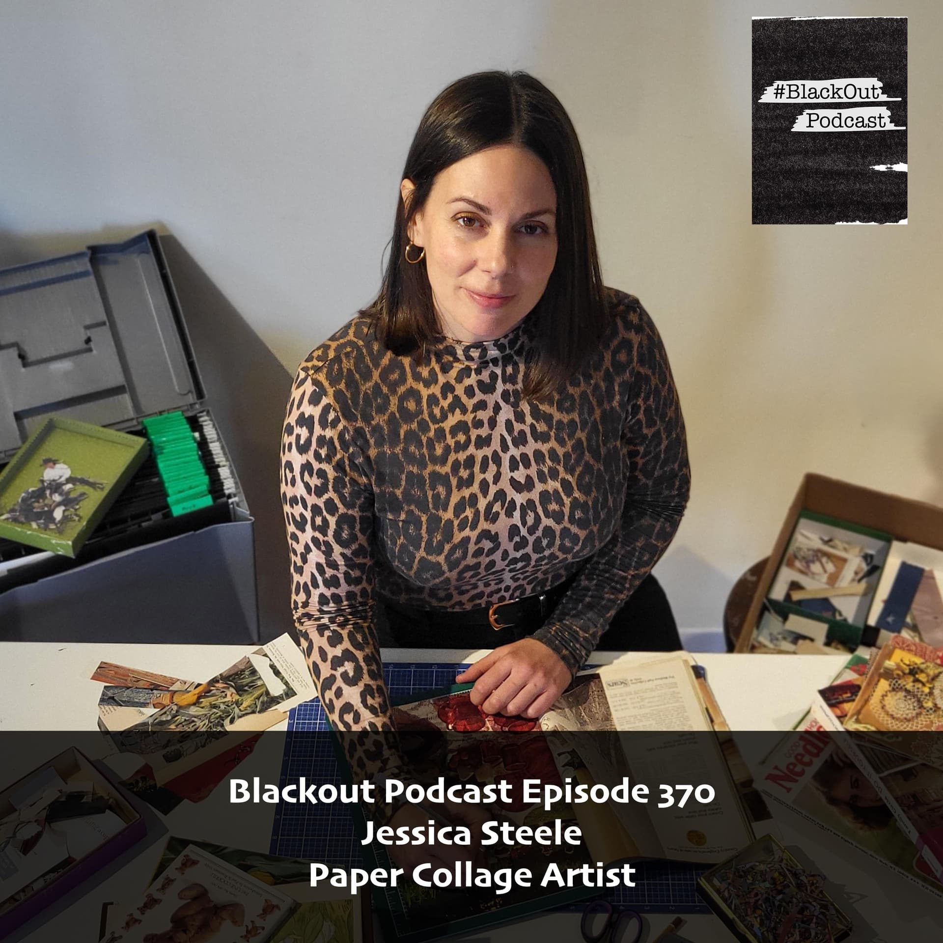 Jessica Steele - Paper Collage Artist - Blackout Podcast cover