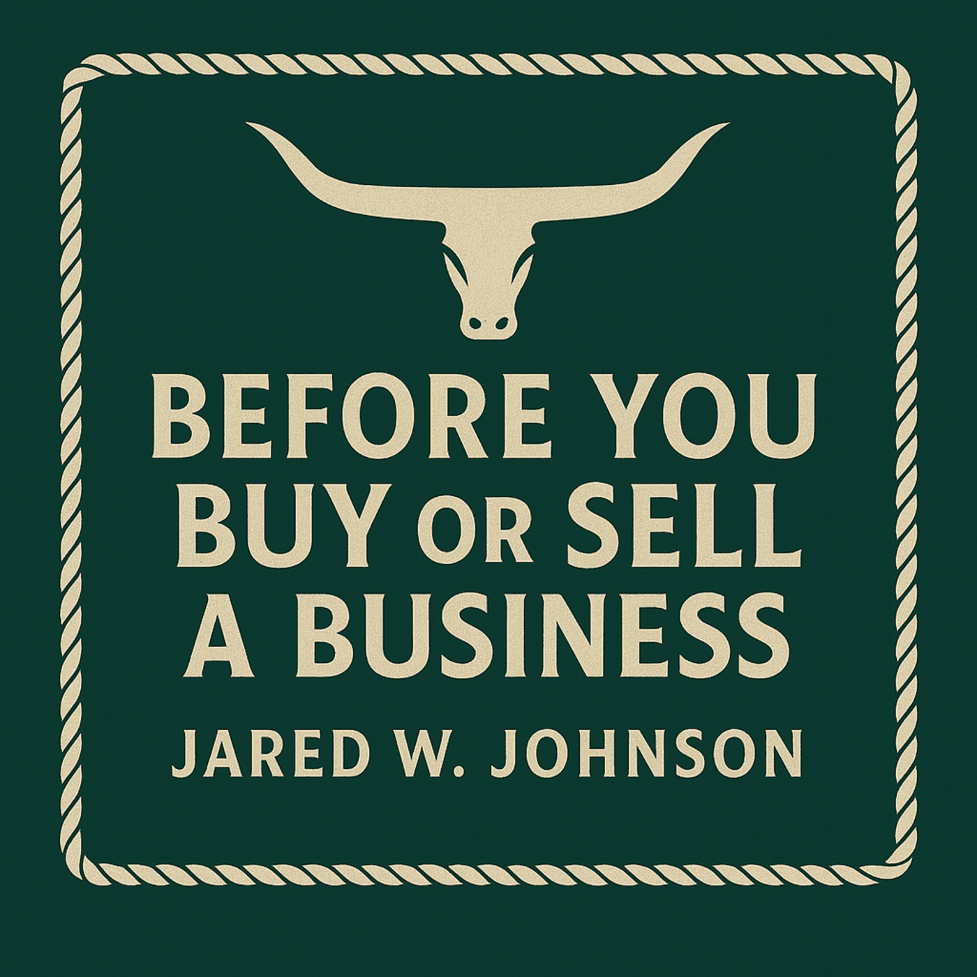 Before You Buy or Sell a Business cover