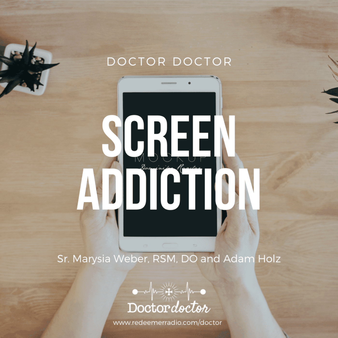 ENCORE - Screen Addiction (DD #206) - Doctor Doctor cover