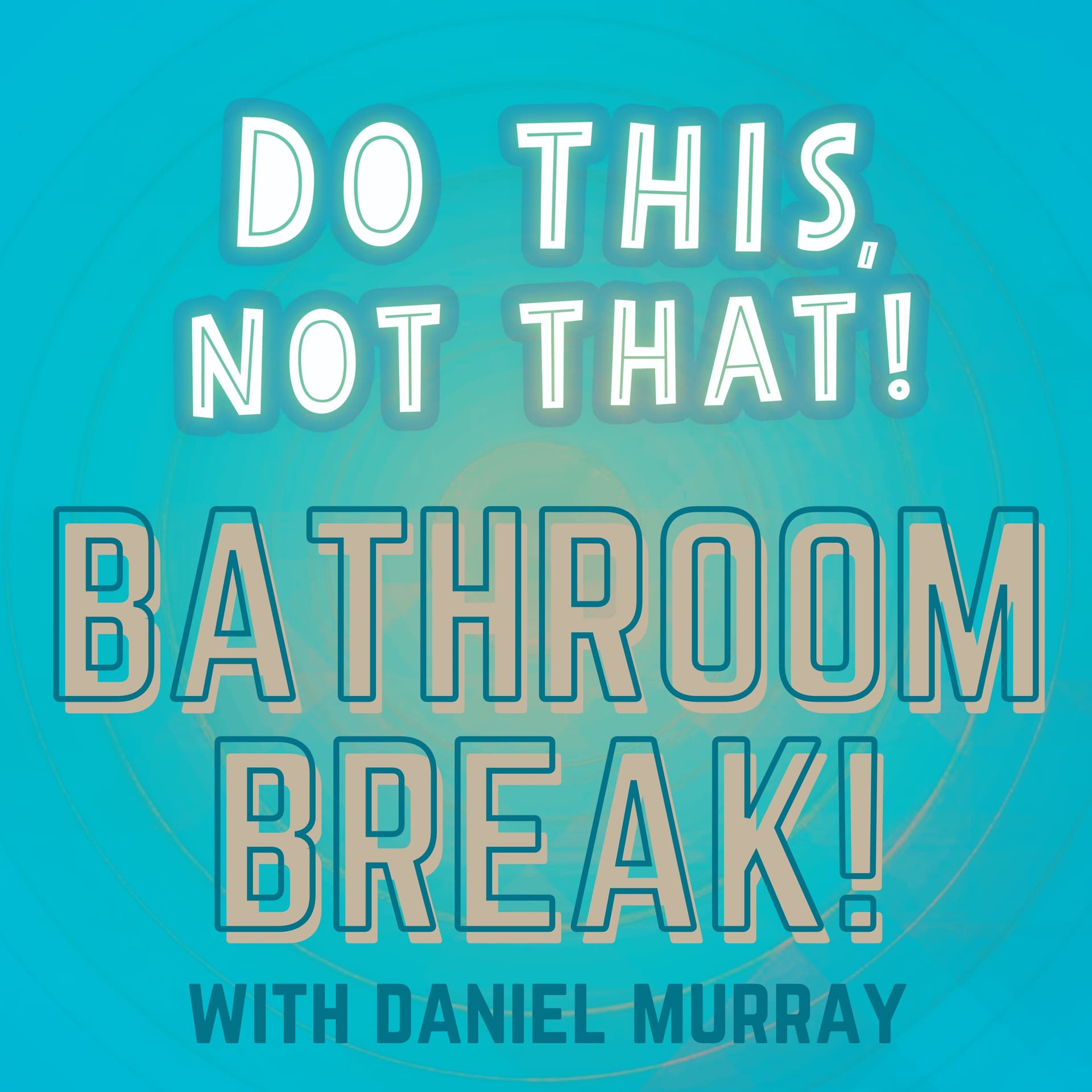 SPECIAL SERIES == Rename That “Ebook”! 📚 Simple Naming Wins for Marketers  <== | BATHROOM Break #59 COLLAB: The Marketing Millennials + Do This, Not That — Do This, NOT That: Marketing Tips with Jay Schwedelson cover