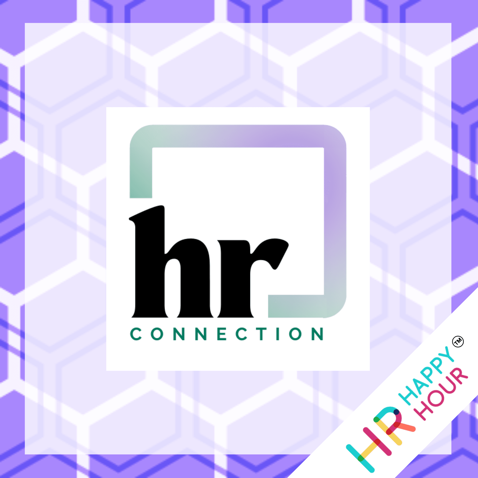 HR Connection - How Small Business HR Leads Change - HR Happy Hour Network cover