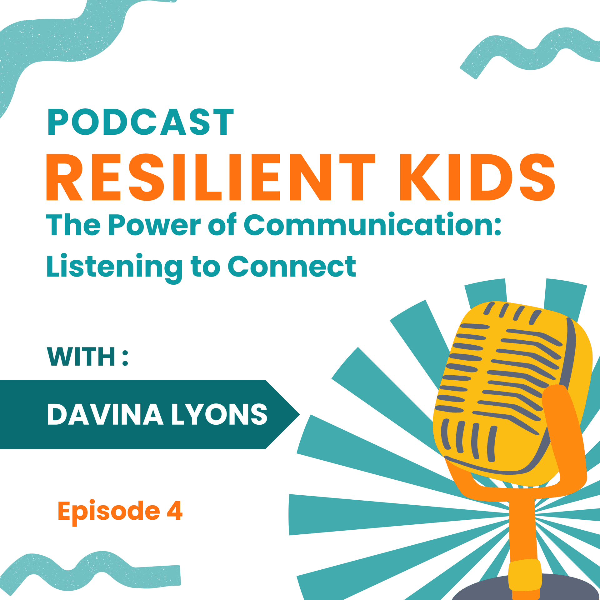 The Power of Communication: Listening to Connect - Resilient Kids, Thriving Classrooms cover