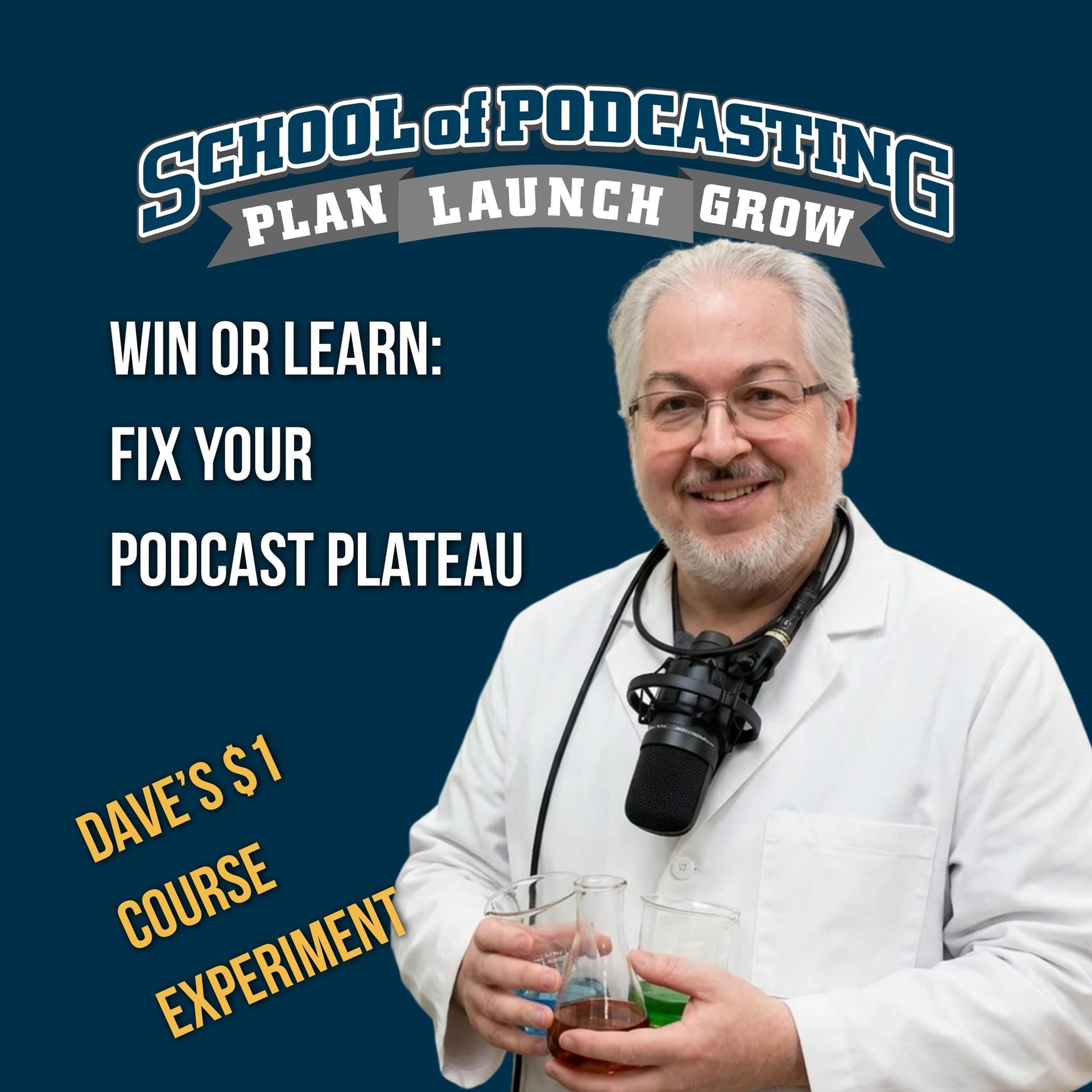 Win or Learn: Fix Your Podcast Plateau - School of Podcasting: Expert Tips for Launching and Growing Your Podcast cover