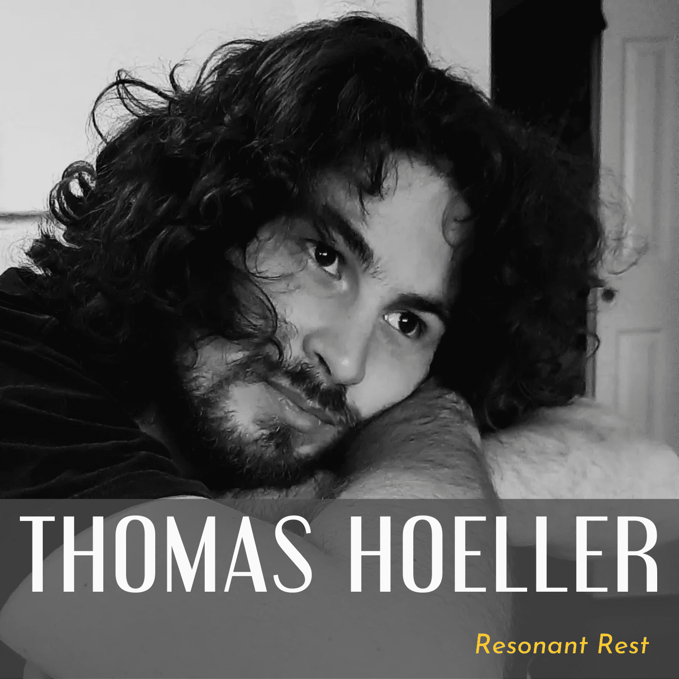 Playing in Community with Thomas Hoeller — Resonant Rest cover