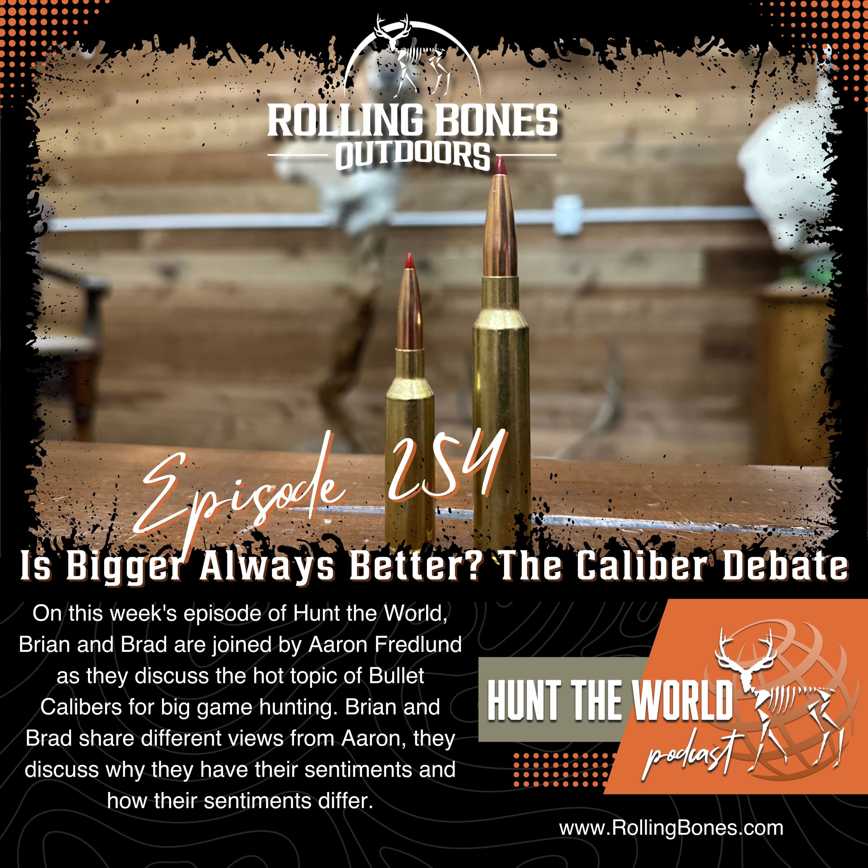 HTW-Ep 254 Is Bigger Always Better? The Caliber Debate - Hunt the World cover