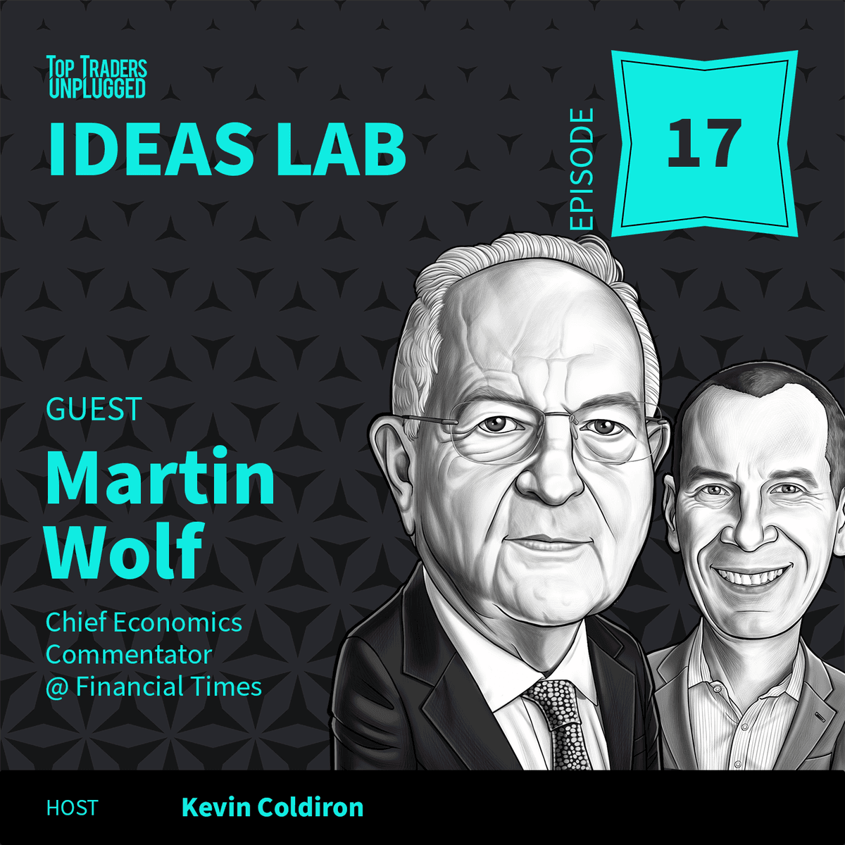 IL17: The Dangers to Democracy ft. Martin Wolf - Top Traders Unplugged cover