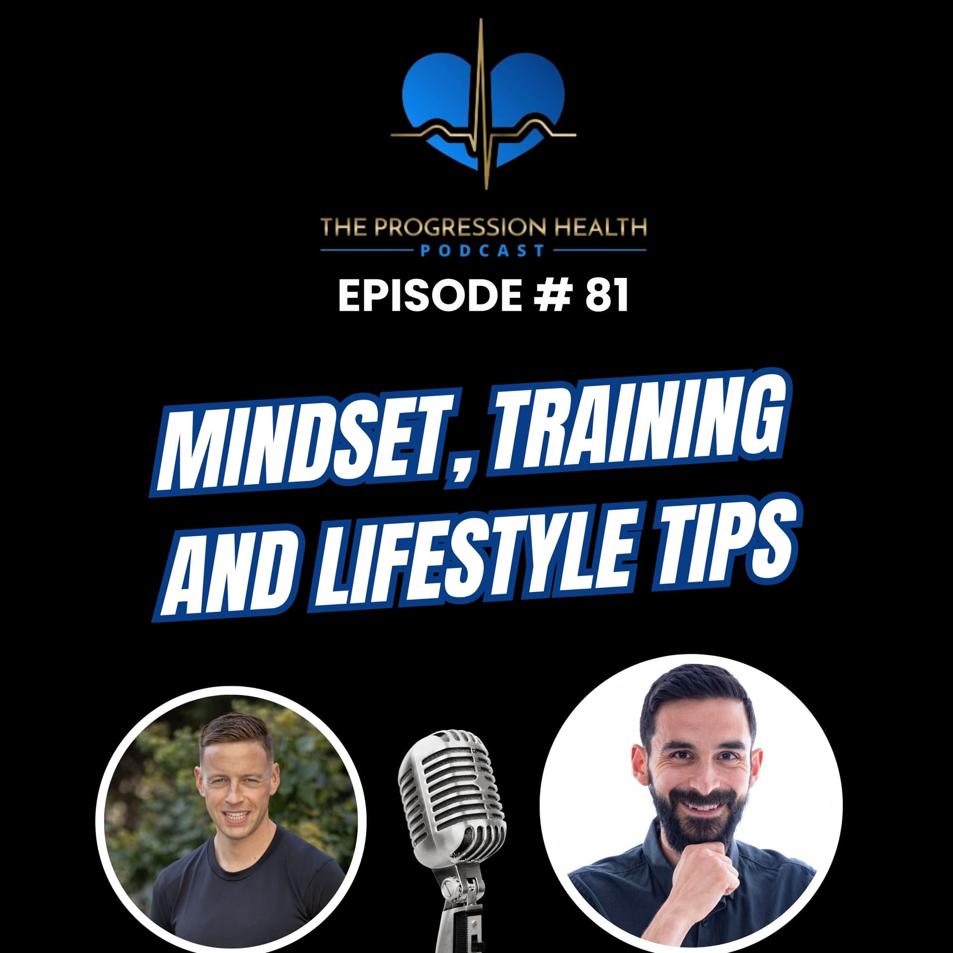 Episode #80 Mindset, Training, and Lifestyle Tips with Coach Andrew Snow - The Progression Health Podcast cover