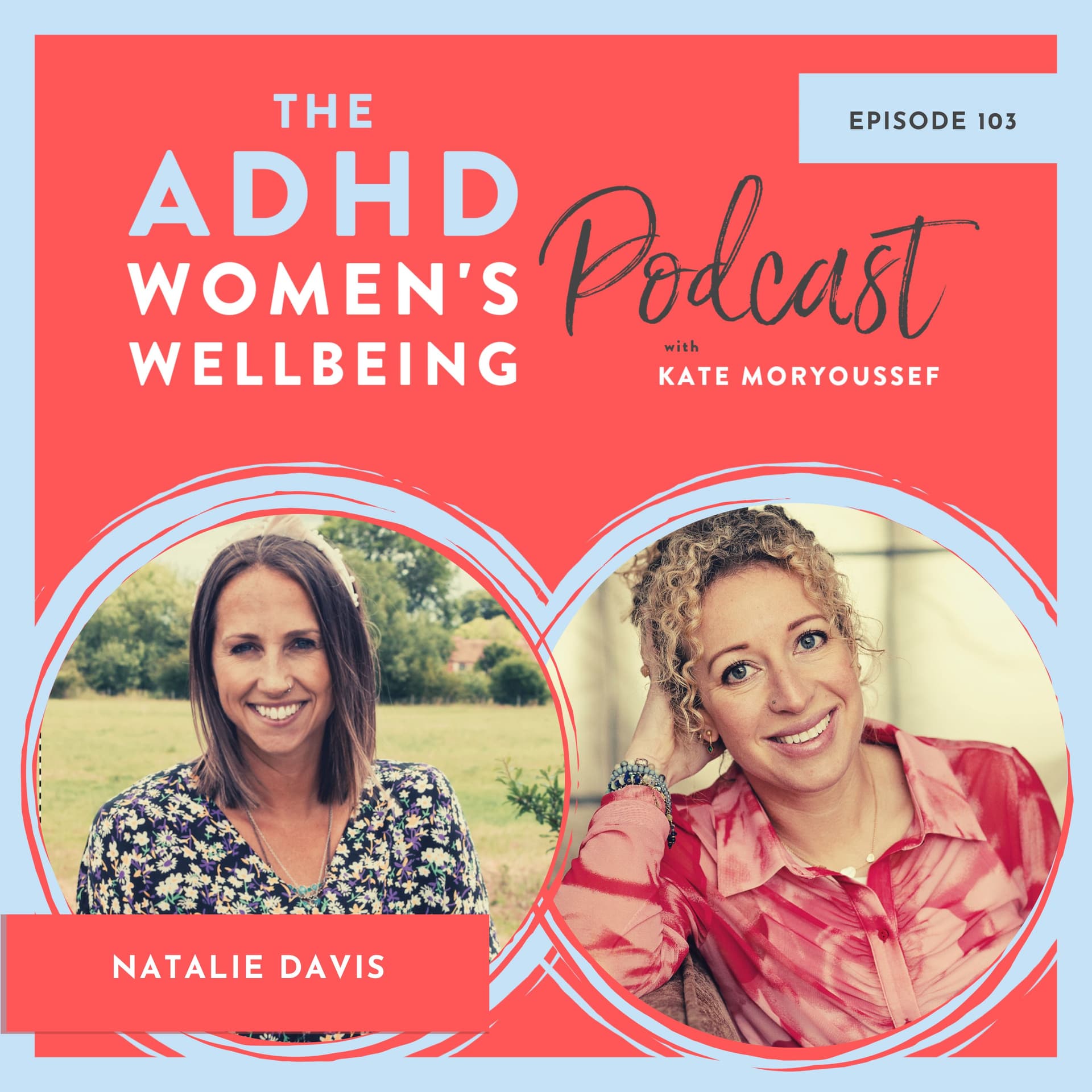 Calming and Settling our ADHD Nervous Systems - ADHD Women's Wellbeing Podcast cover