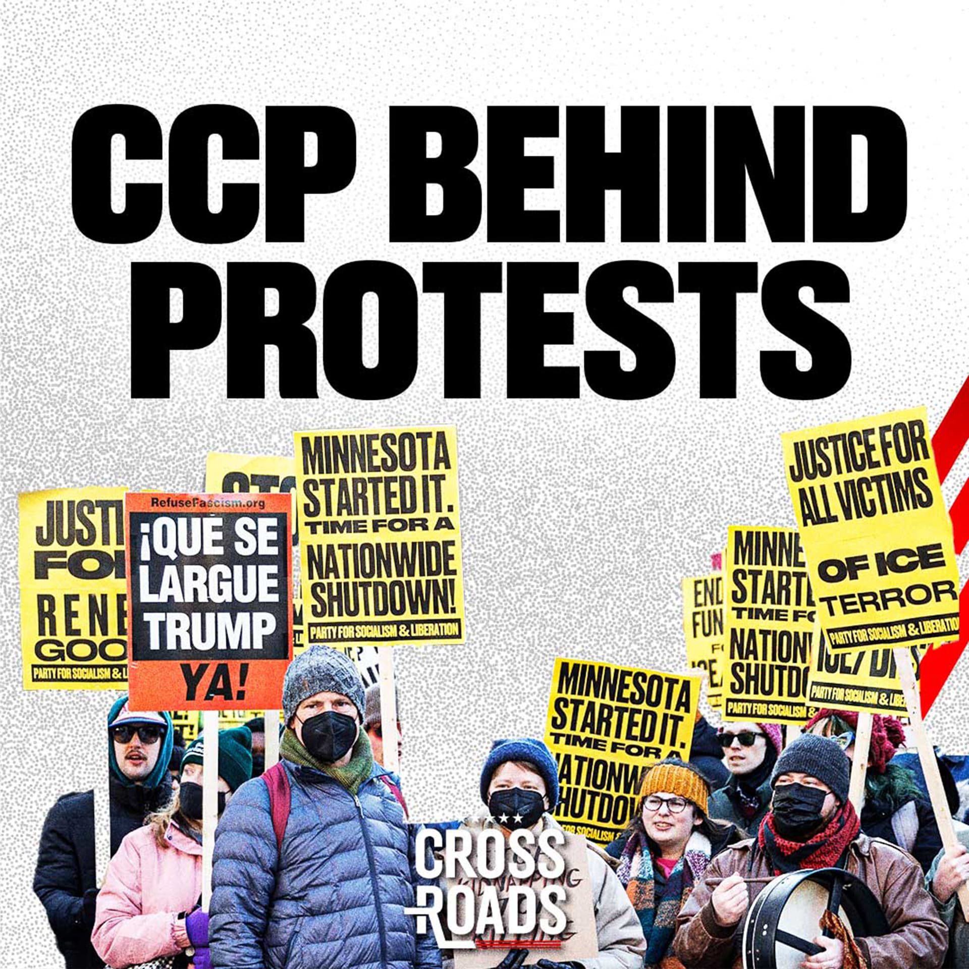 CCP Ties Behind US Protests Exposed - Crossroads with Joshua Philipp cover