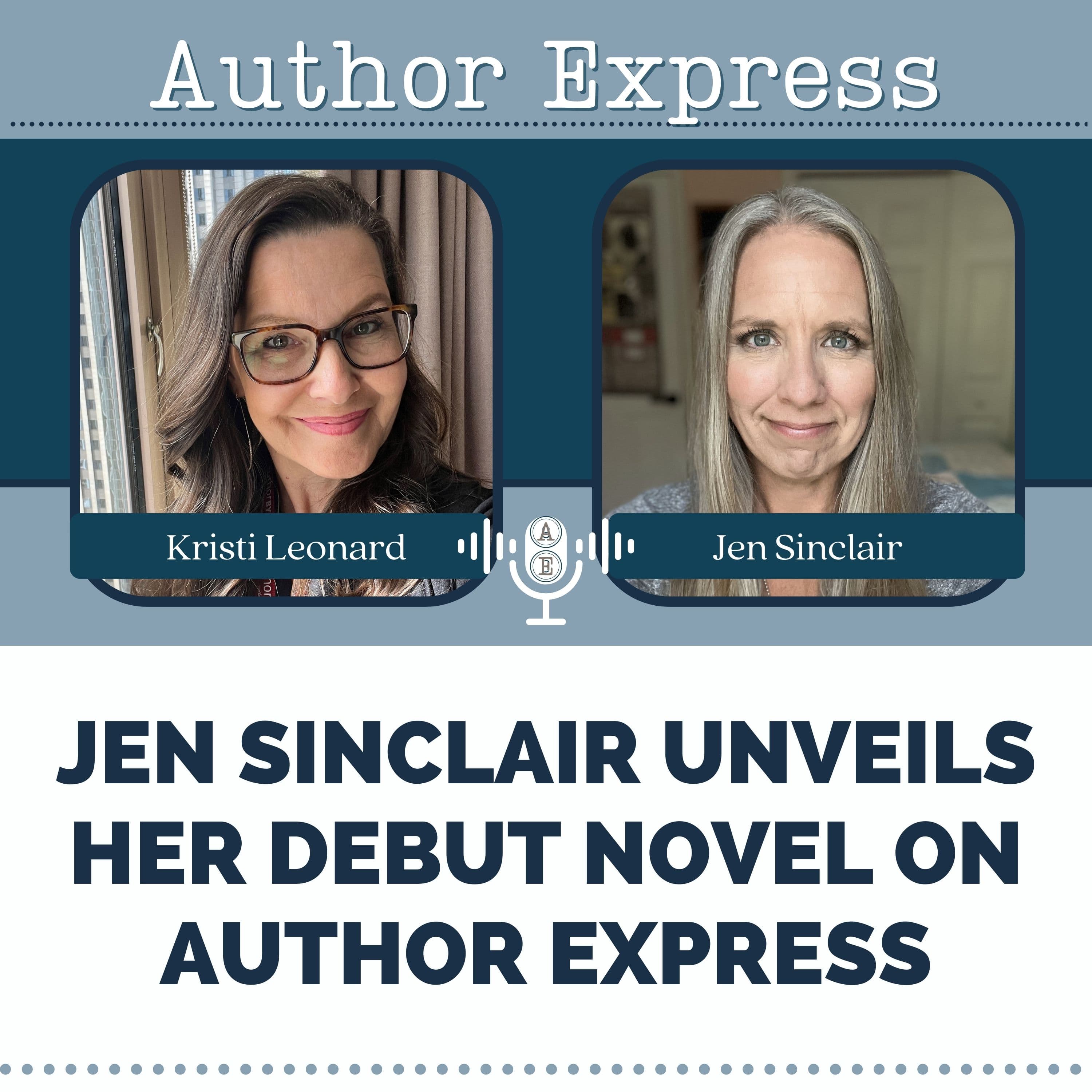 Jen Sinclair Unveils Her Debut Novel on Author Express -103 - Author Express cover
