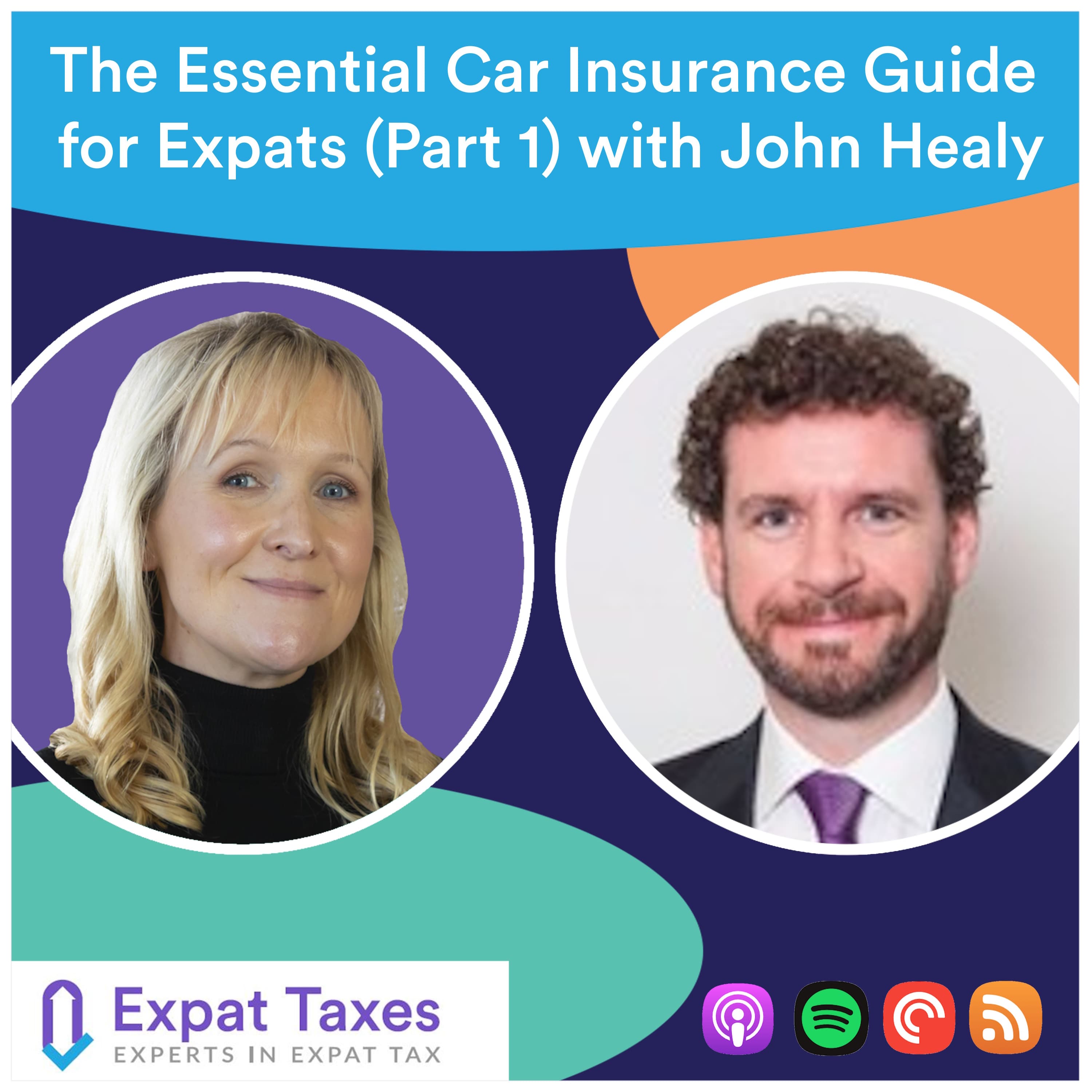 The Essential Car Insurance Guide for Expats (Part 1) with John Healy - Taxbytes for Expats cover