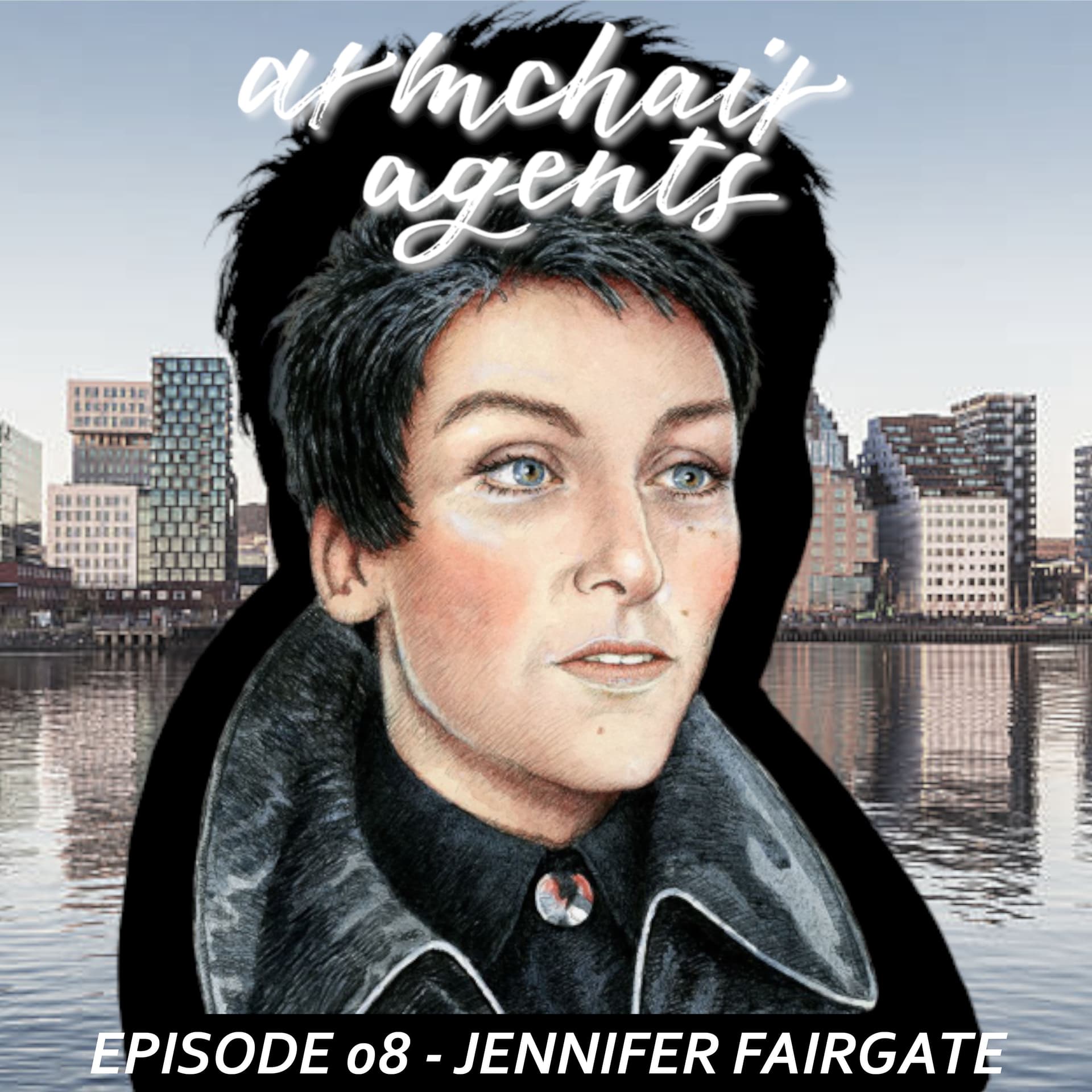 08 - Jennifer Fairgate - Armchair Agents cover