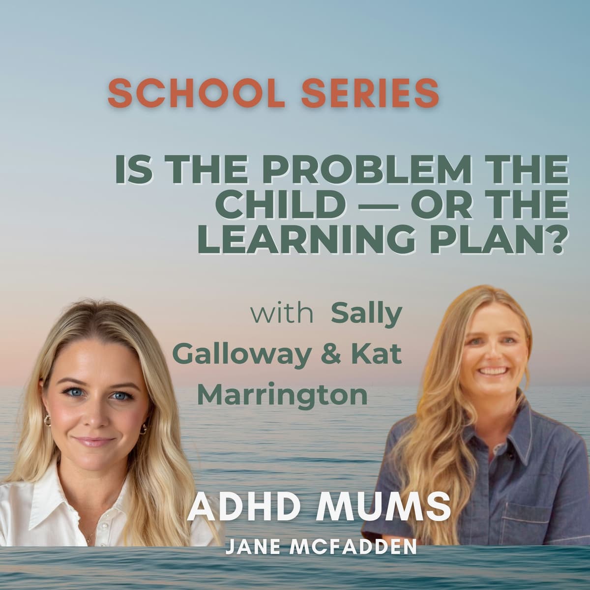 85. Is the Problem the Child — Or the Learning Plan? - ADHD Mums cover