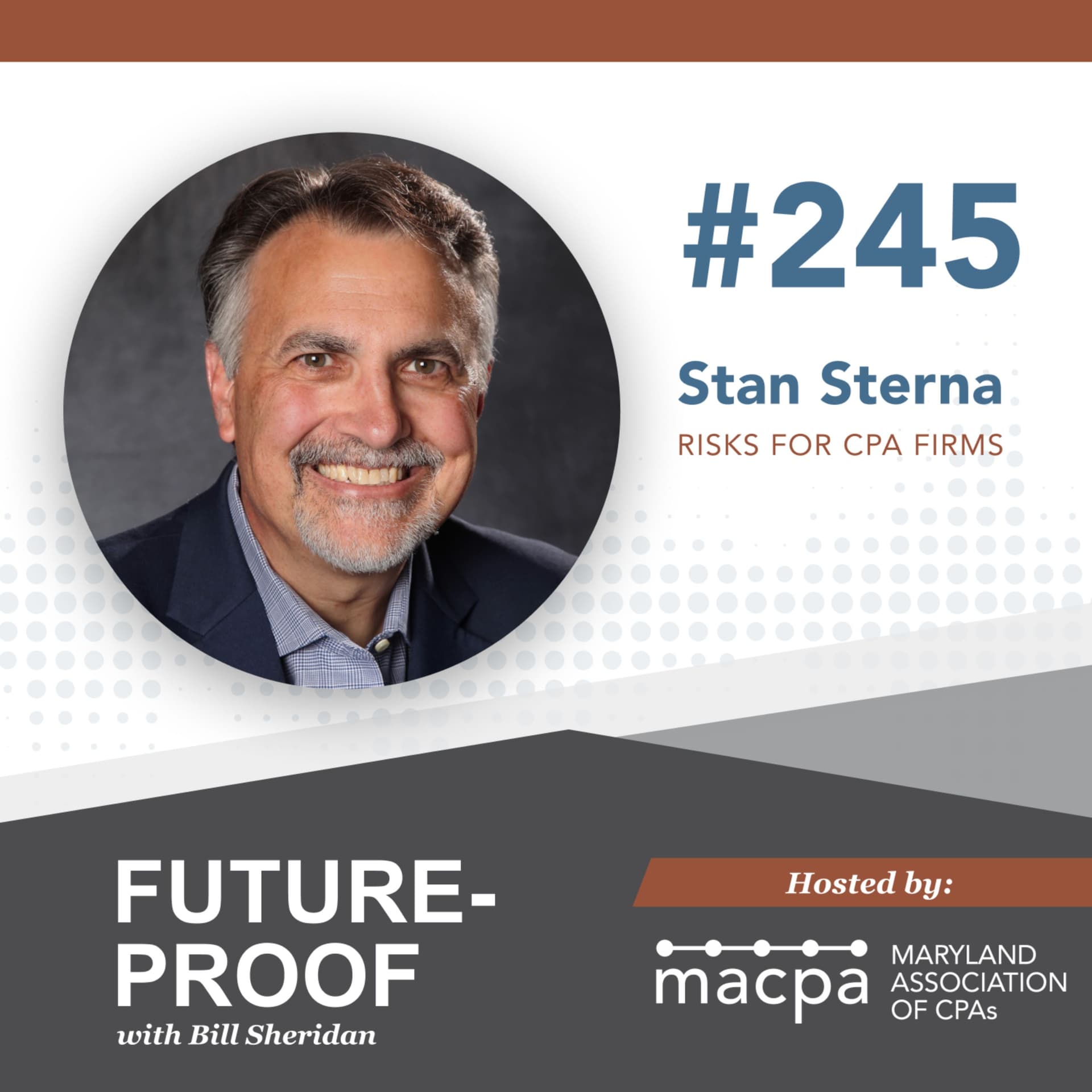 245. Risks for CPA firms, with Stan Sterna - Future-Proof cover