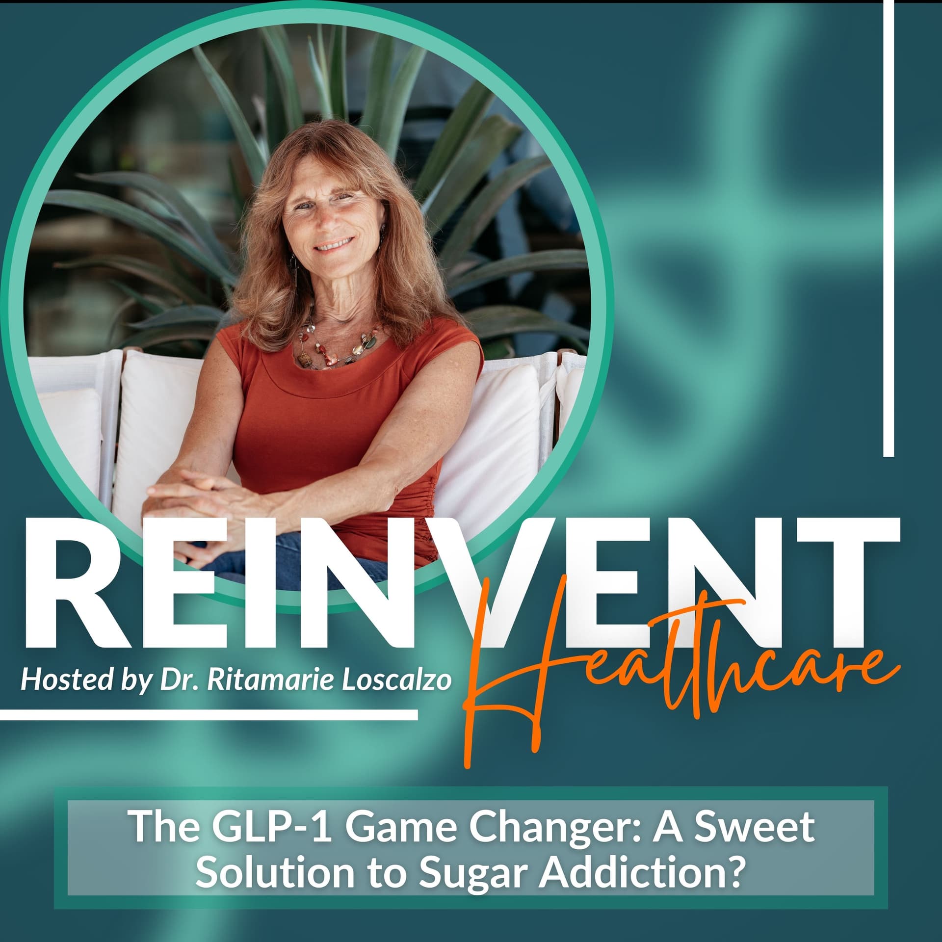 The GLP-1 Game Changer: A Sweet Solution to Sugar Addiction? — ReInvent Healthcare cover
