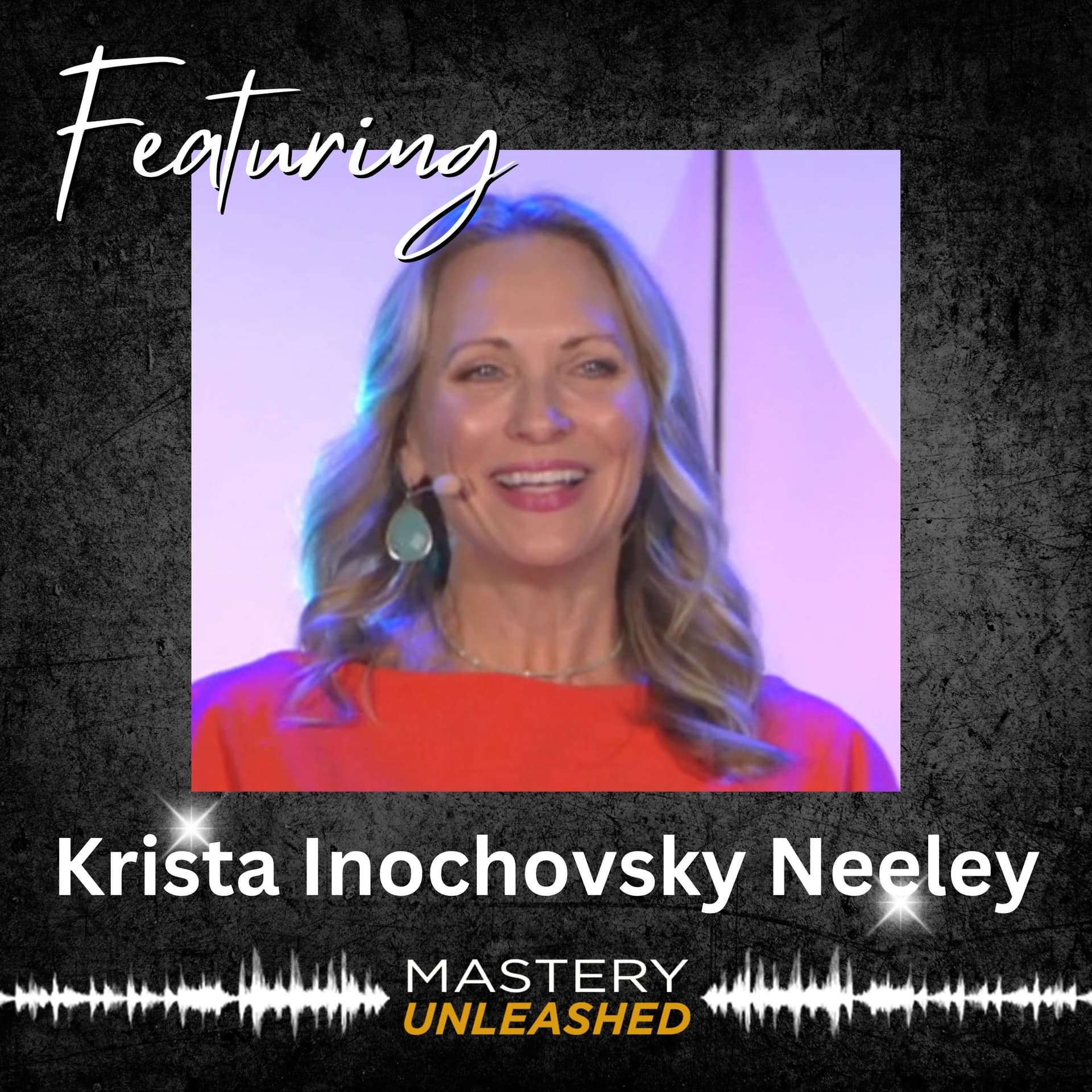 MU193: Krista Inochovsky Neeley | This is What Winning Looks Like - Mastery Unleashed cover