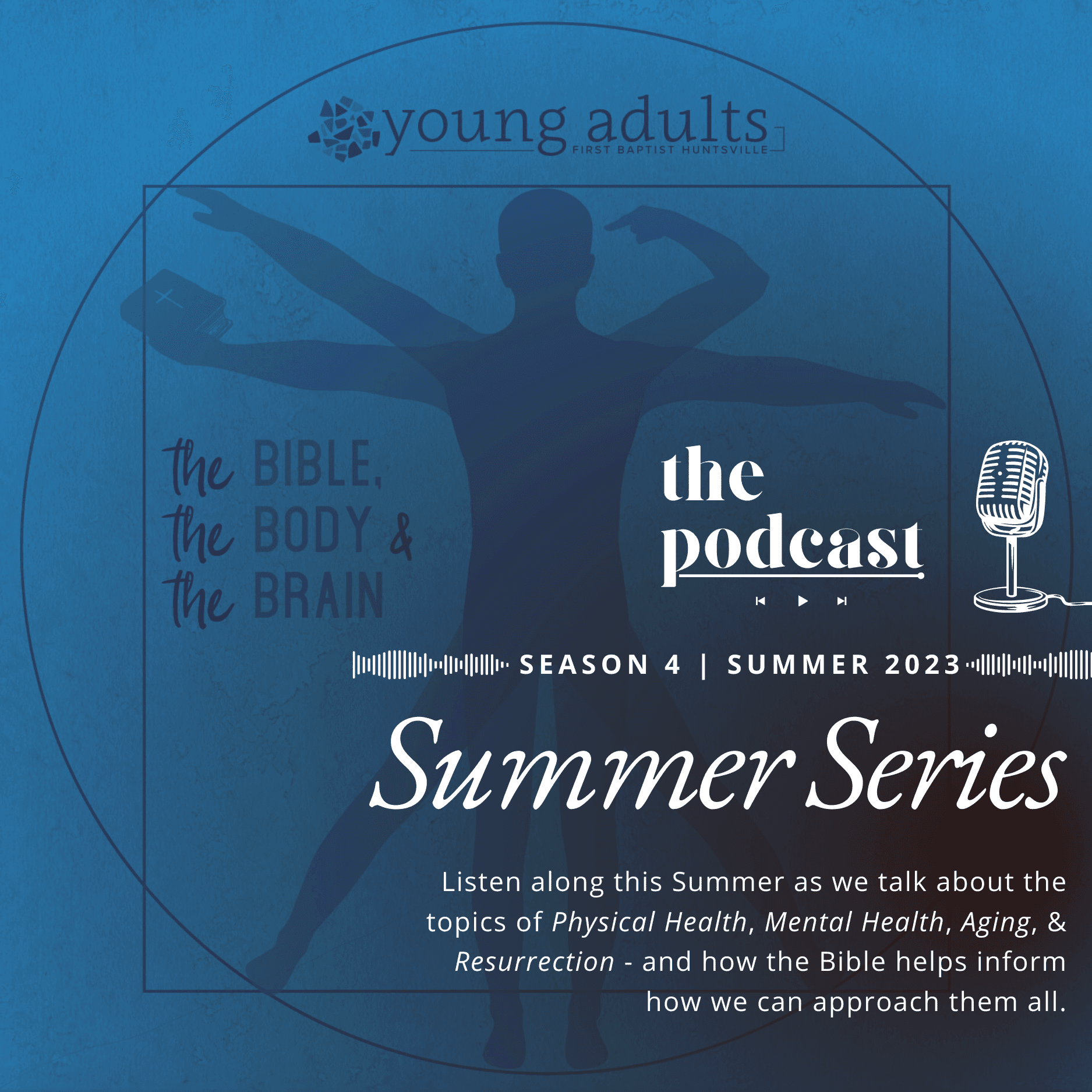 The Bible, the Body, & the Brain: Episode Three - Aging — FBC Young Adults cover