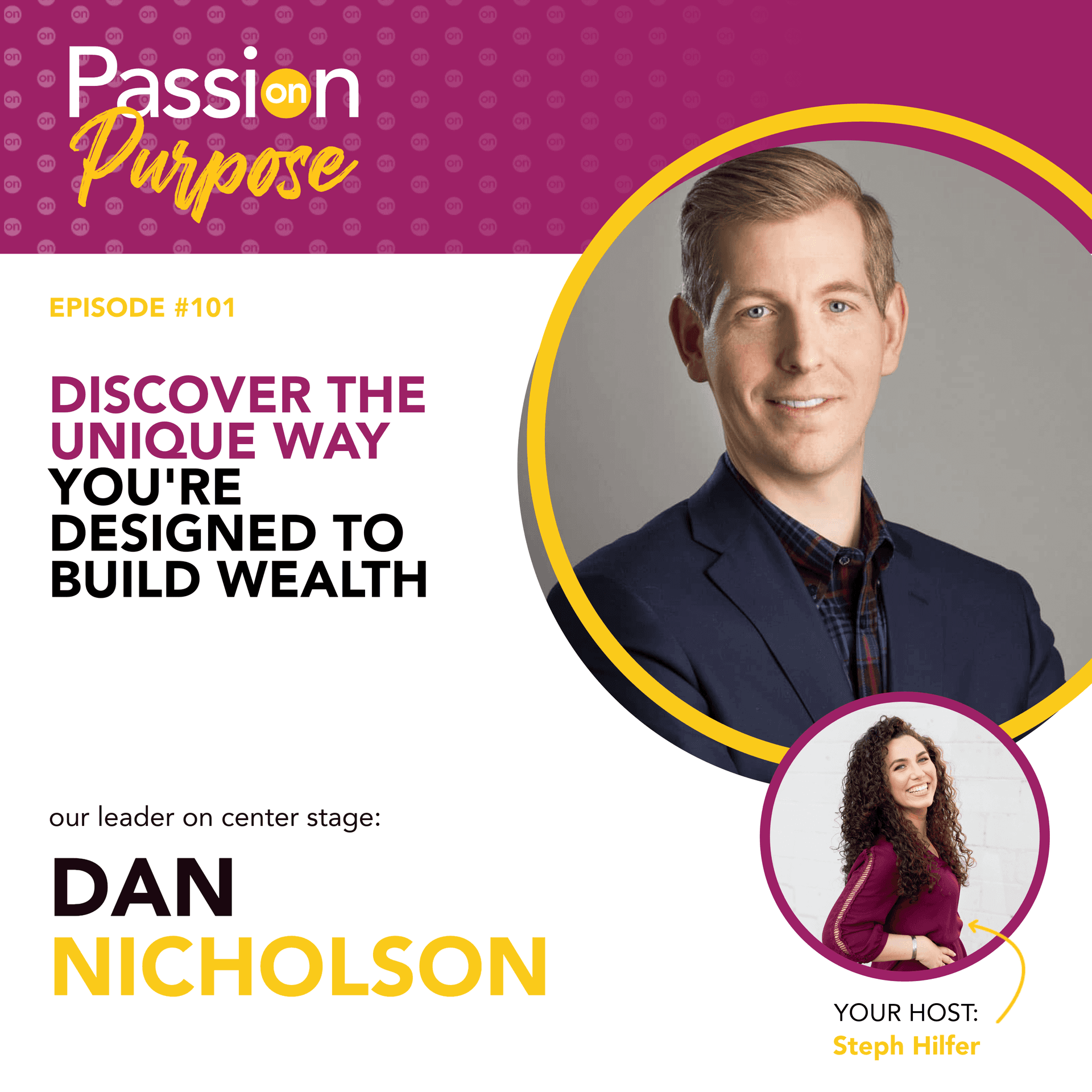Discover the Unique Way You're Designed to Build Wealth - Passion on Purpose: Leaders on Center Stage cover