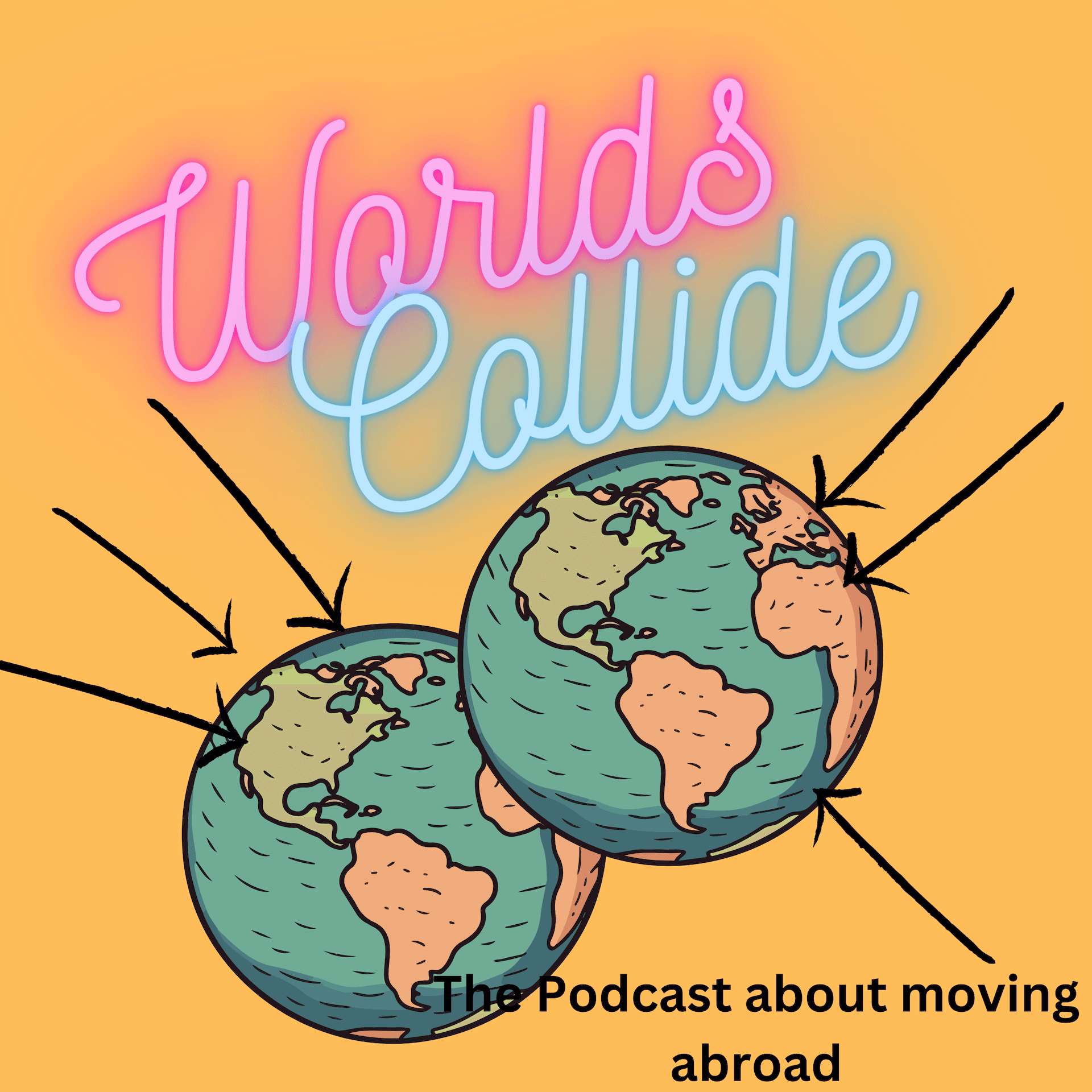 London's Calling - Lucie's Move Abroad - Worlds Collide The Podcast about moving abroad cover