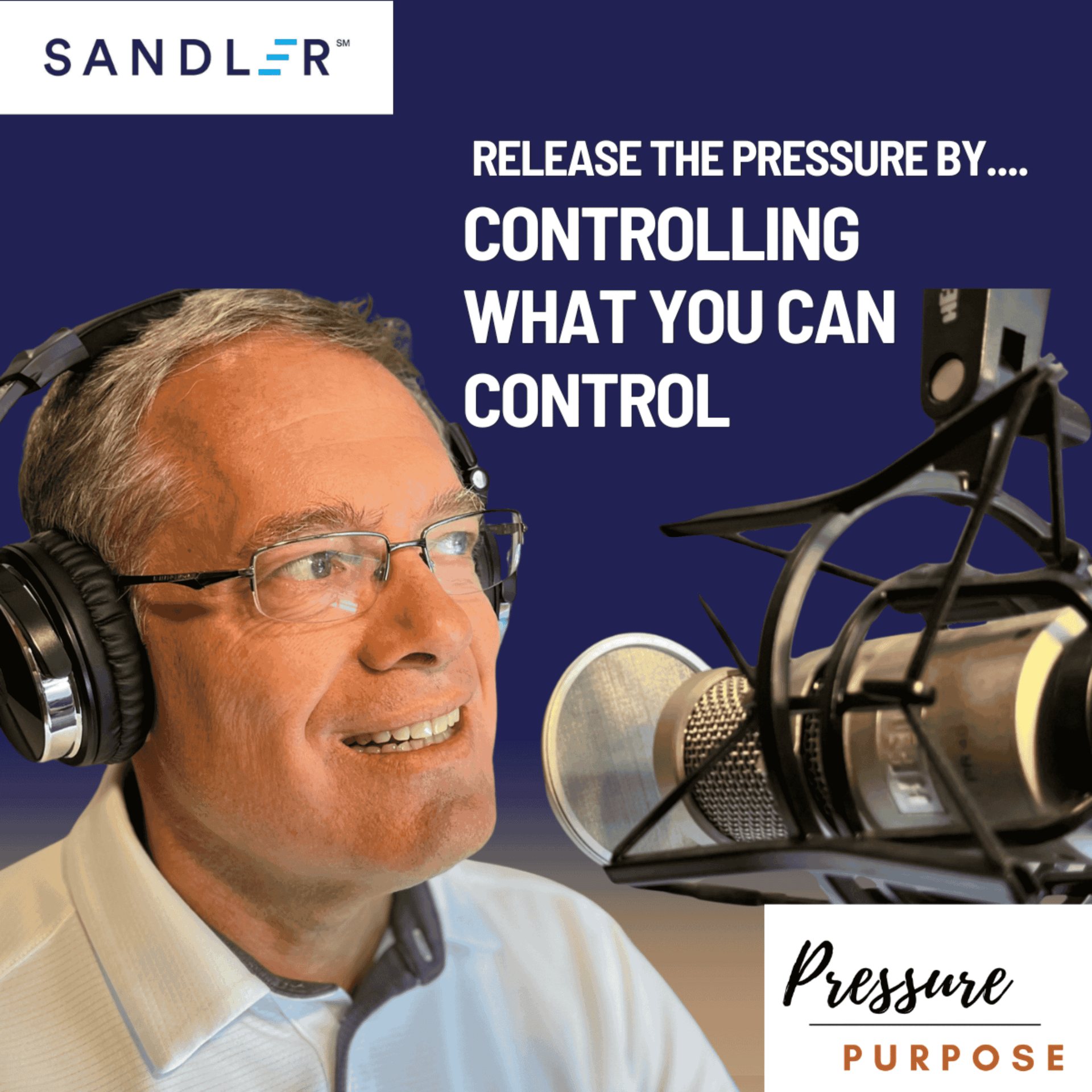 Release the Pressure by Controlling What You Can Control - Purpose Under Pressure cover