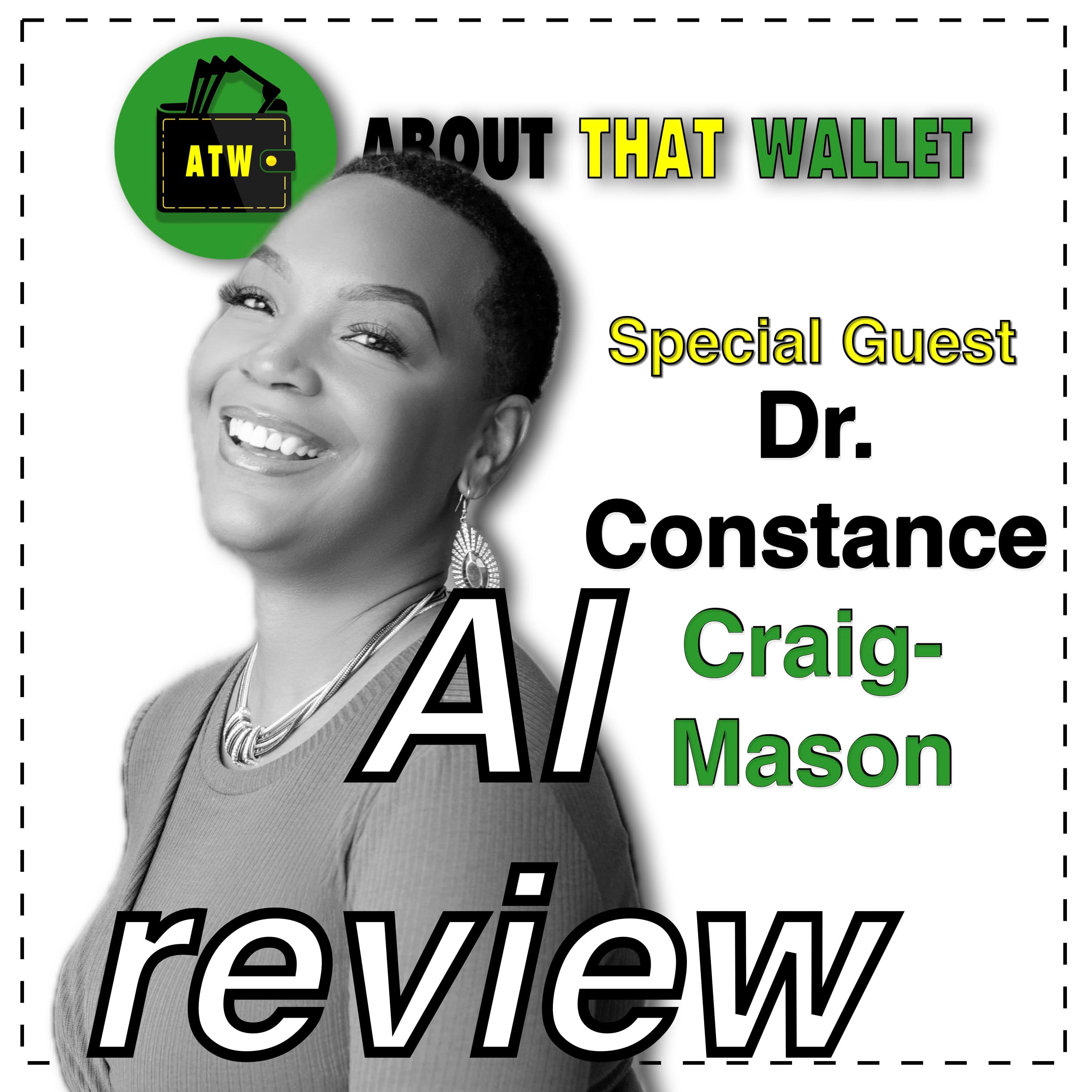 285: [Dr. Constance Craig Mason] Ai Review - ABOUT THAT WALLET cover
