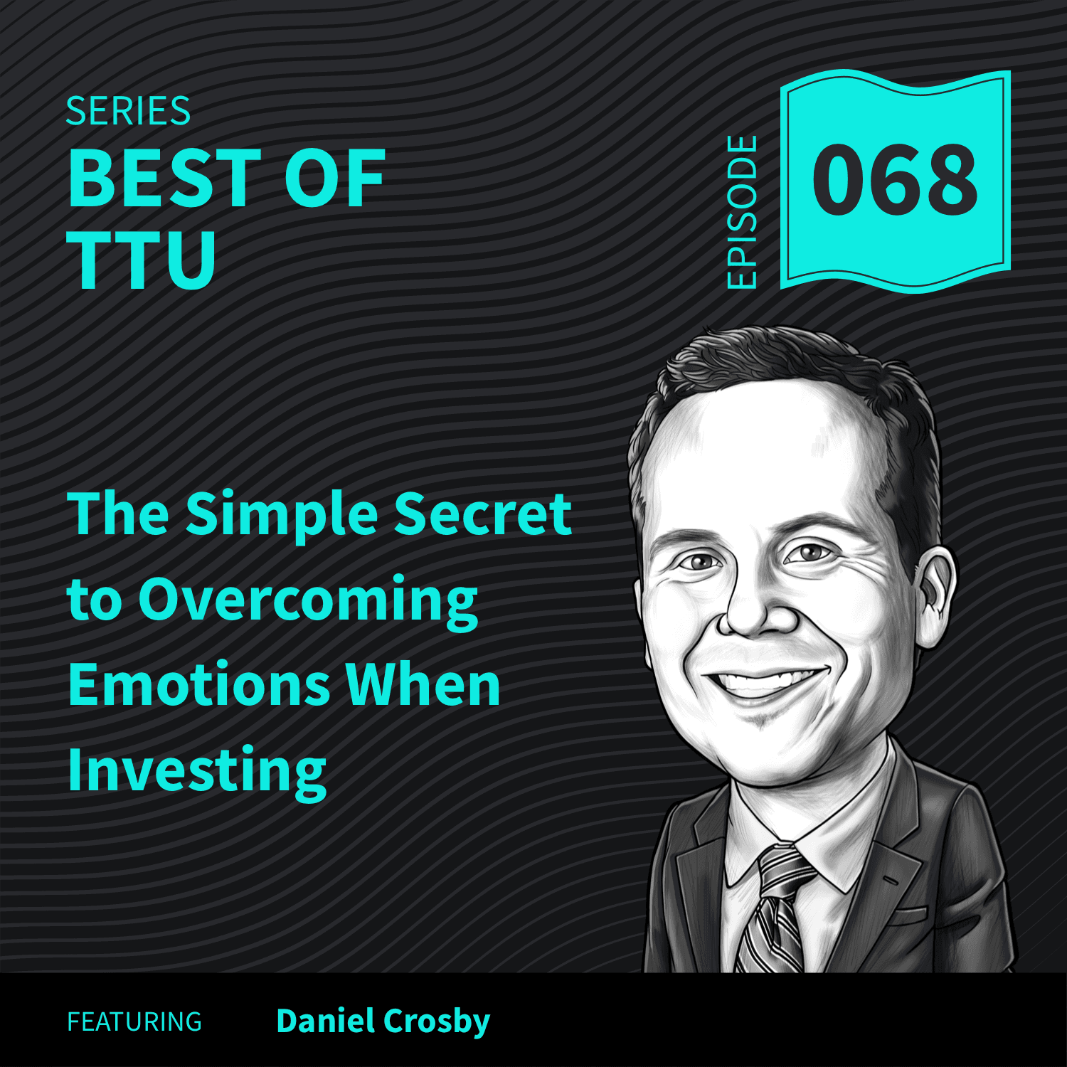 BO68: The Simple Secret to Overcome Emotions when Investing — Top Traders Unplugged cover