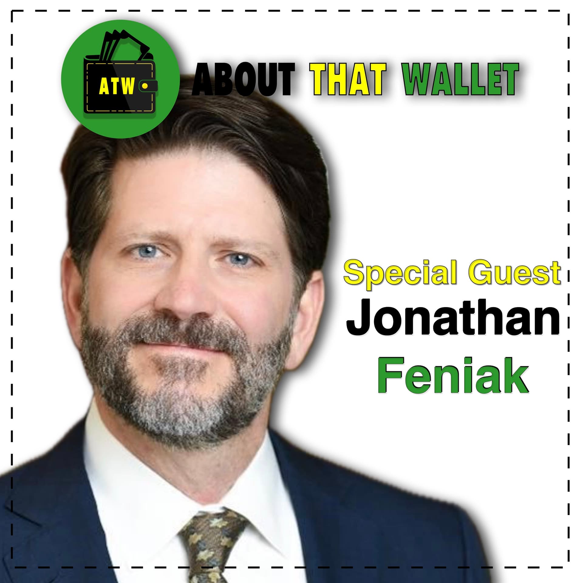 280: [Jonathan Feniak] Shield Your Assets: Choosing Between LLC & Sole Proprietorship - ABOUT THAT WALLET cover