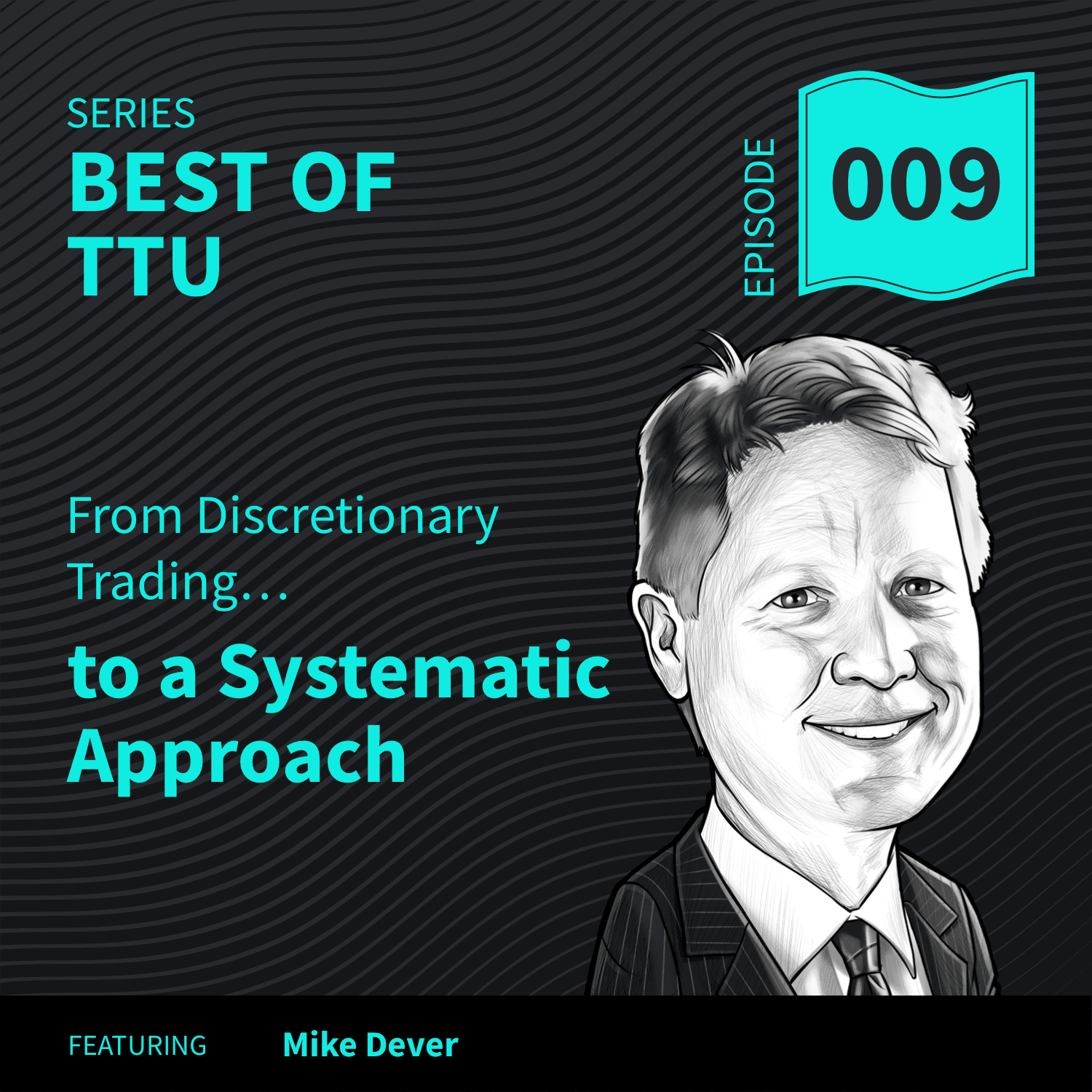 BO09: From Discretionary Trading to a Systematic Approach - Top Traders Unplugged cover