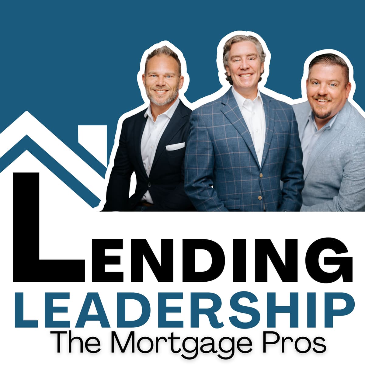Building the Best Mortgage Company: Lessons from Industry Veterans at HMA Mortgage - Lending Leadership cover