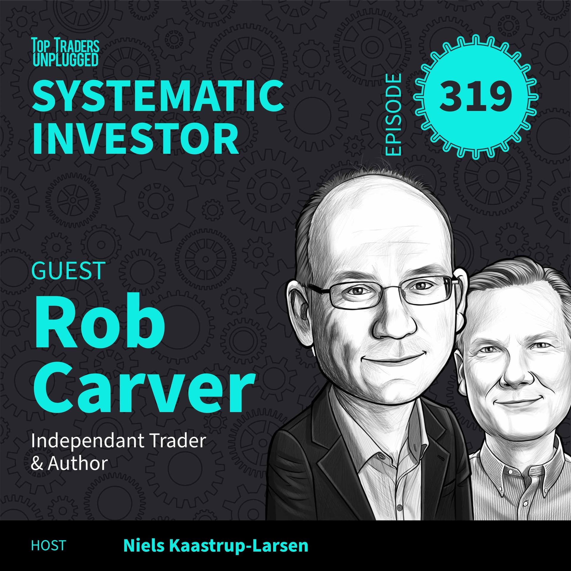SI319: The Surprising Factors Behind CTA Performance: Is Less More? ft. Rob Carver - Top Traders Unplugged cover