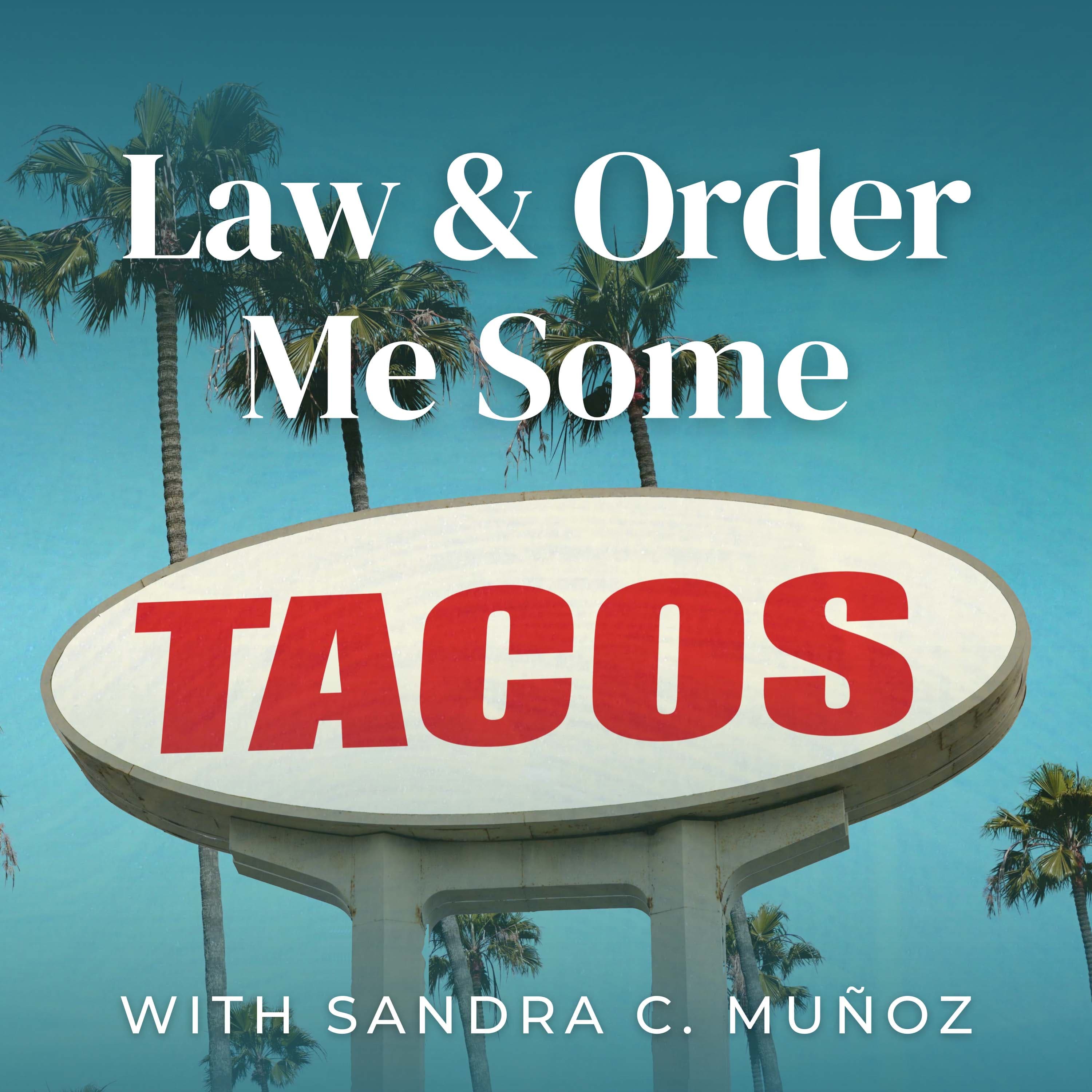 Law & Order Me Some Tacos cover