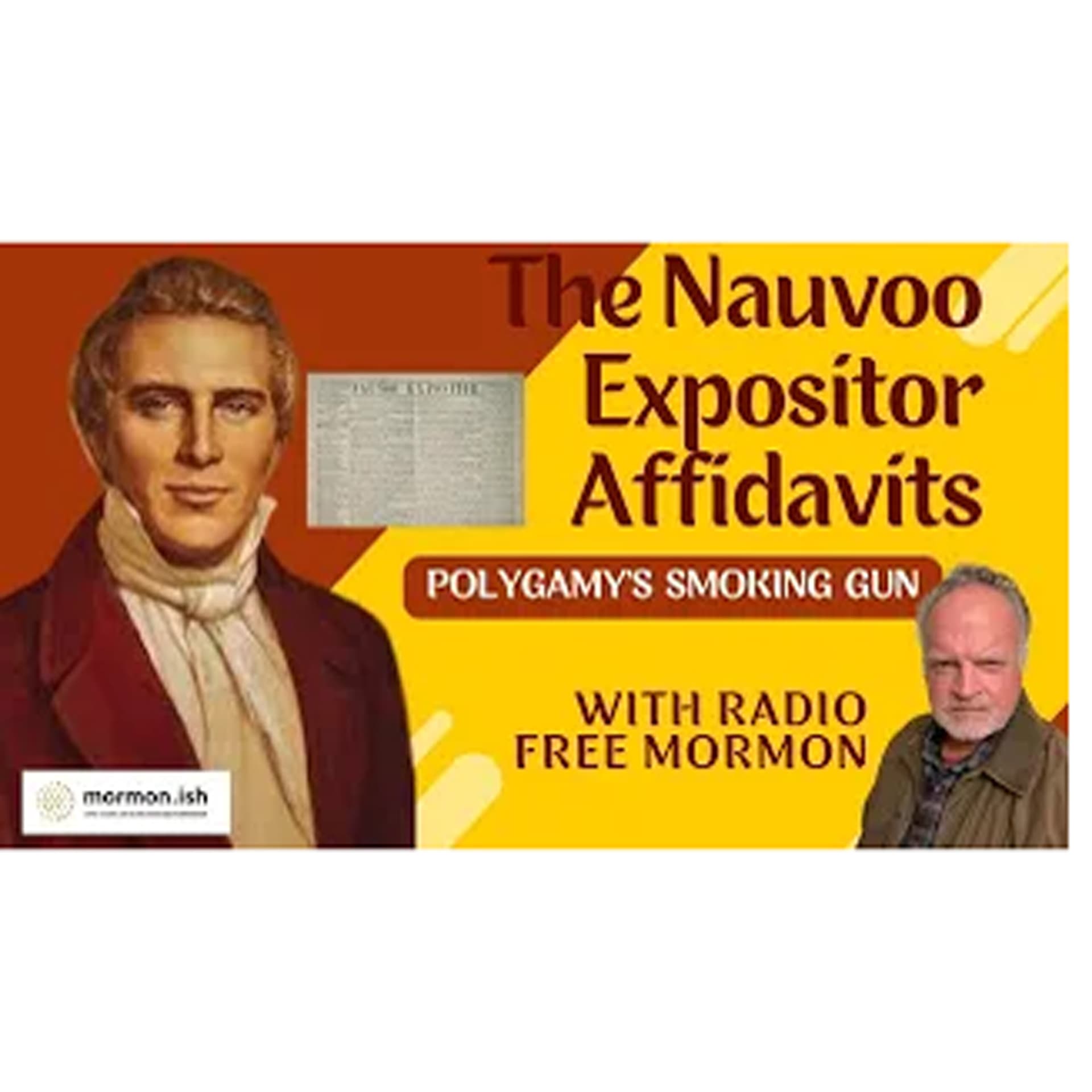 The Nauvoo Expositor Affidavits: Polygamy's Smoking Gun w/ Radio Free Mormon - Mormon.ish cover