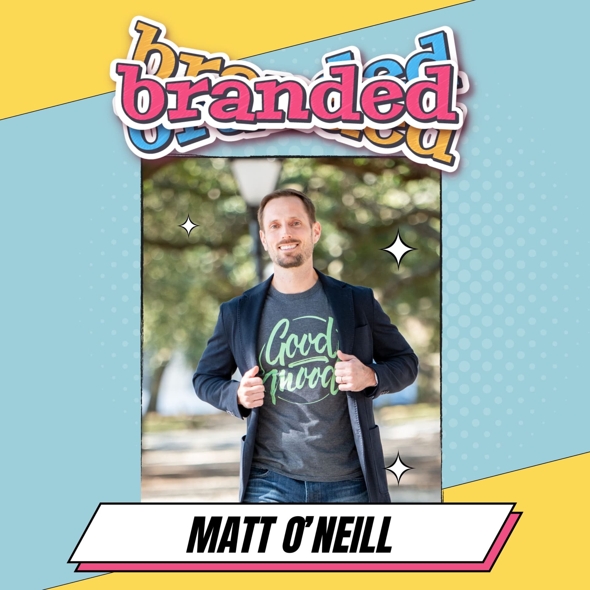 Happiness Revolution: Building a Brand Based on Good Moods with Matt O’Neill - Branded cover