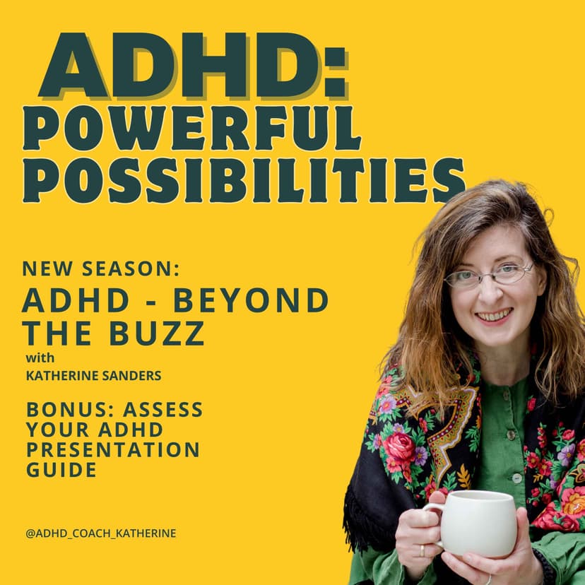 ADHD Powerful Possibilities: New and Late Diagnosis & Beyond cover