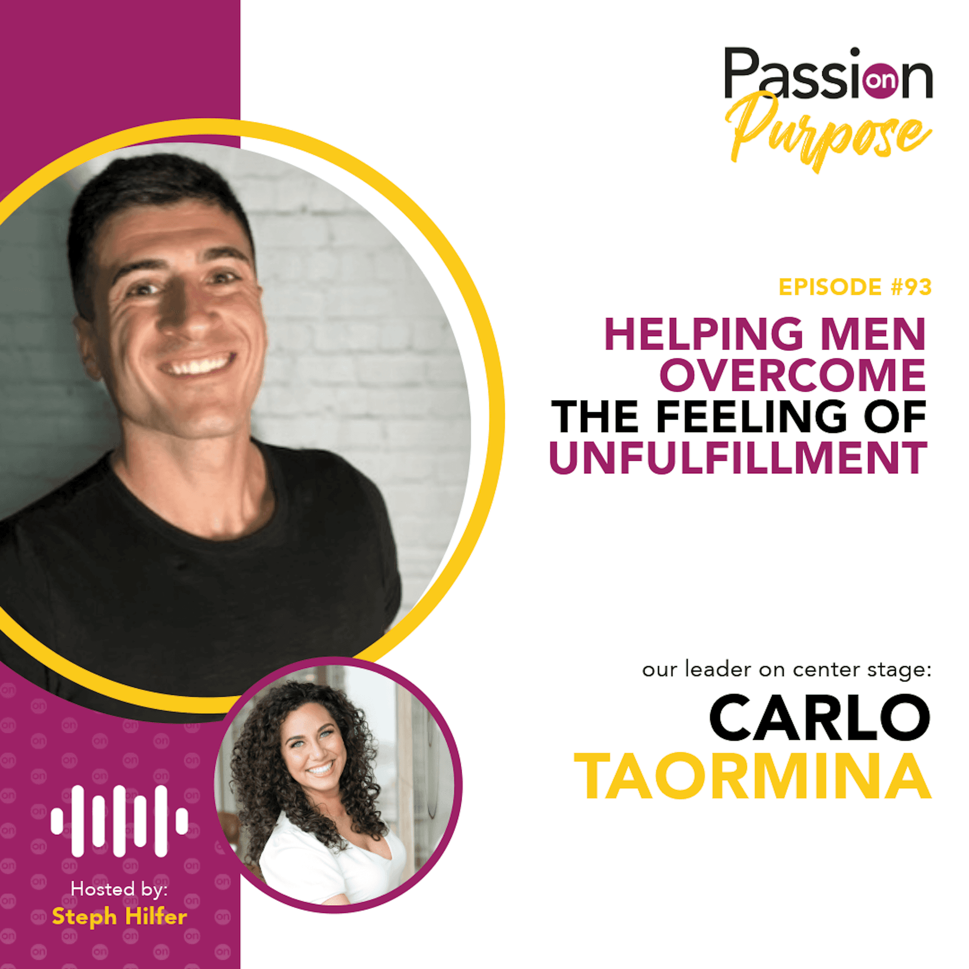 Helping Men Overcome the Feeling of Unfulfillment - Passion on Purpose: Leaders on Center Stage cover