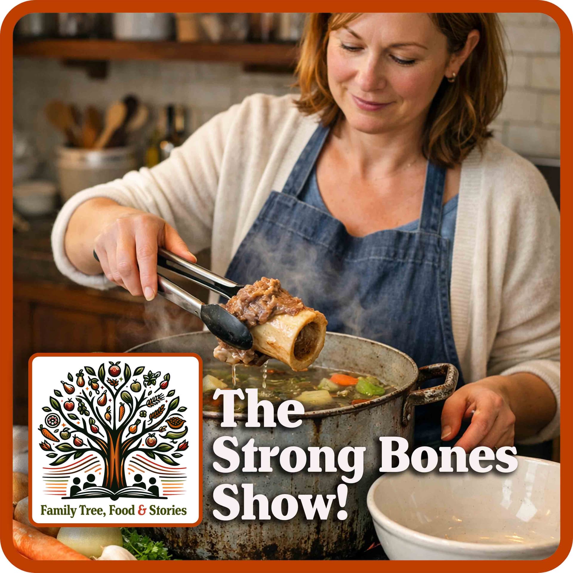 The Family Table That Built Strong Bones Using Real Food and Traditions - Family Tree Food Stories cover