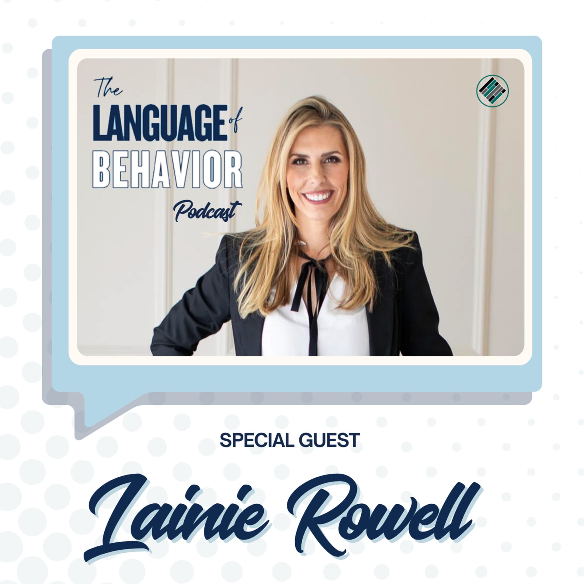 Notice, Evolve, and Thrive with Lainie Rowell - The Language of Behavior cover