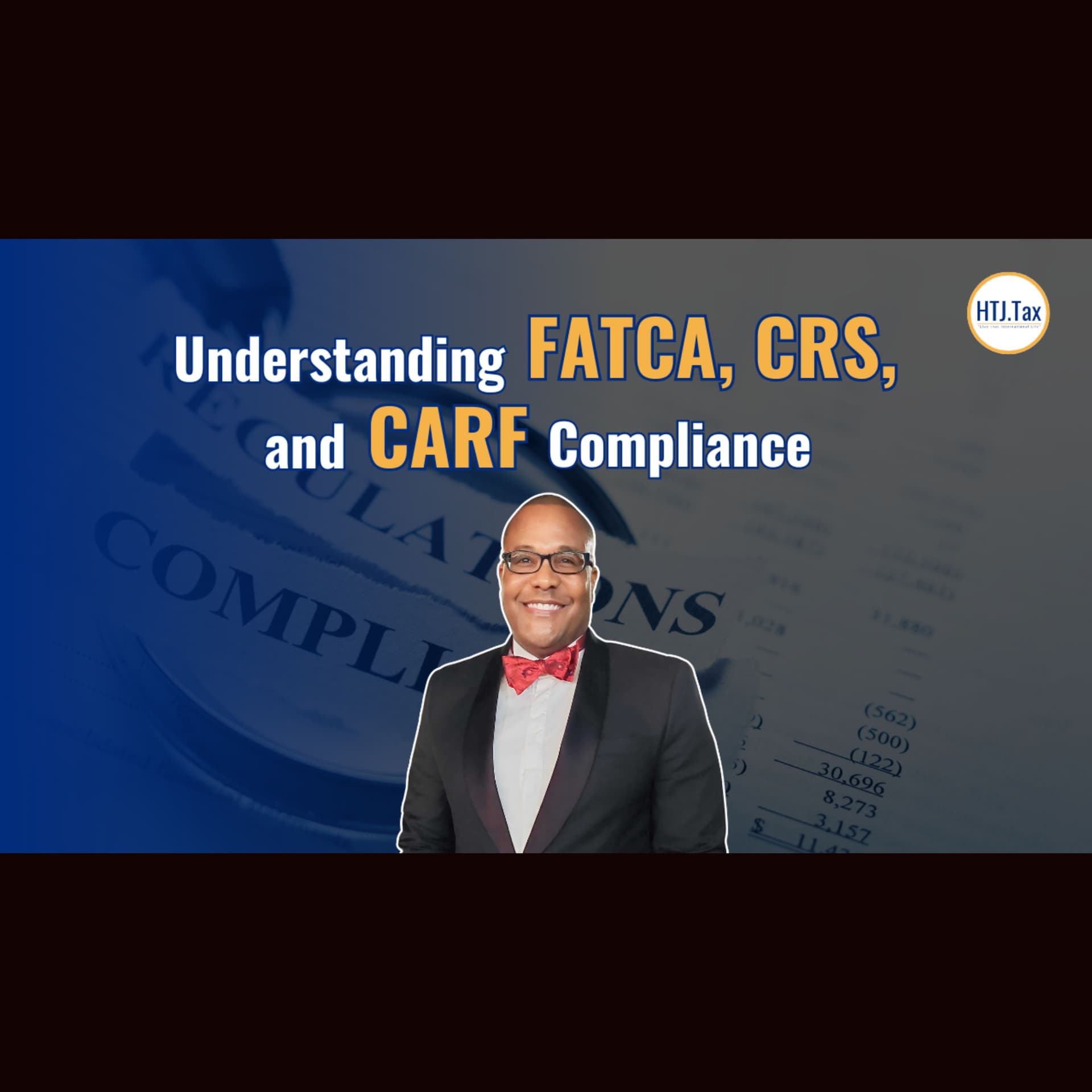 [ Offshore Tax ] Understanding FATCA, CRS, And CARF Compliance. — Offshore Tax with HTJ.tax cover